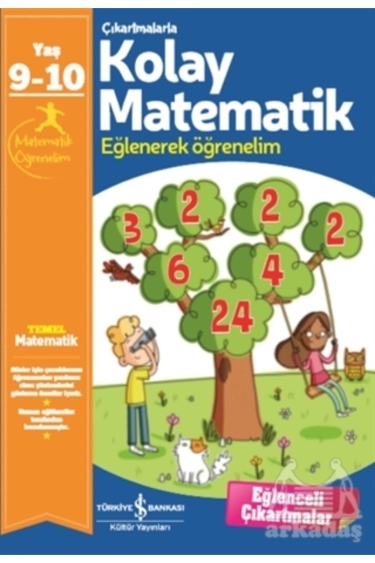 Türkiye İş Bankası Kültür Yayınları Çıkartmalarla Kolay Matematik (9-10 Yaş)
