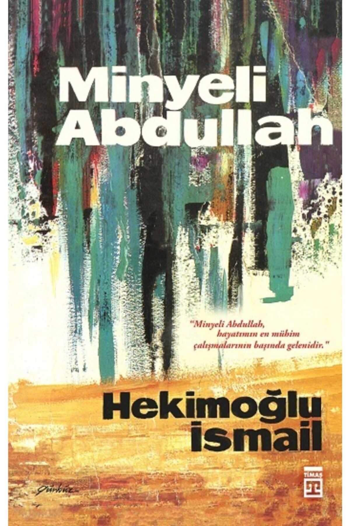 Timaş Yayınları Minyeli Abdullah