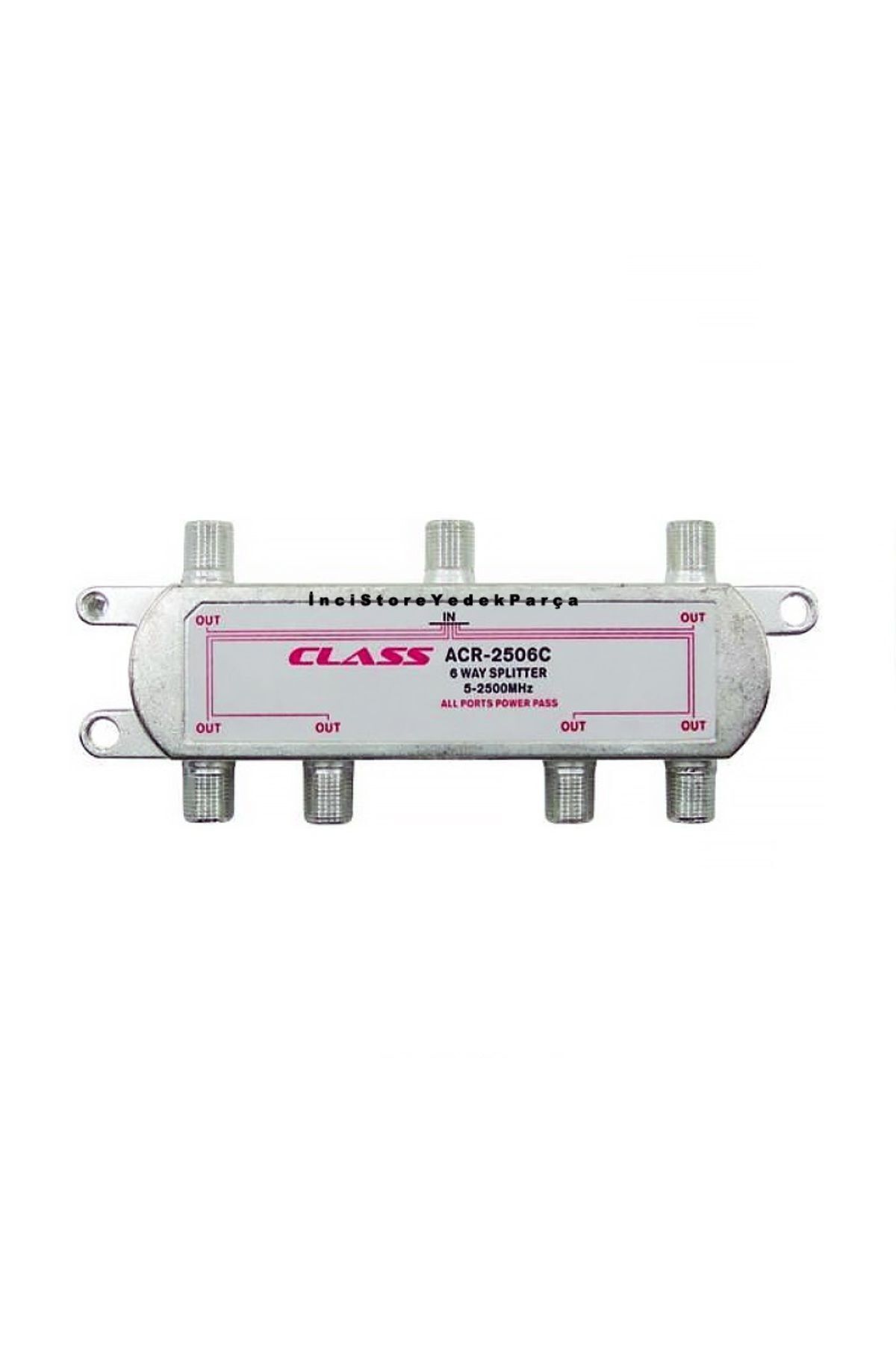 Class ACR 2506C Class Uydu Anten Çanak Tv Kablo Sinyal Çoklama Dağıtma 6'lı Splitter (5-2500Mhz)