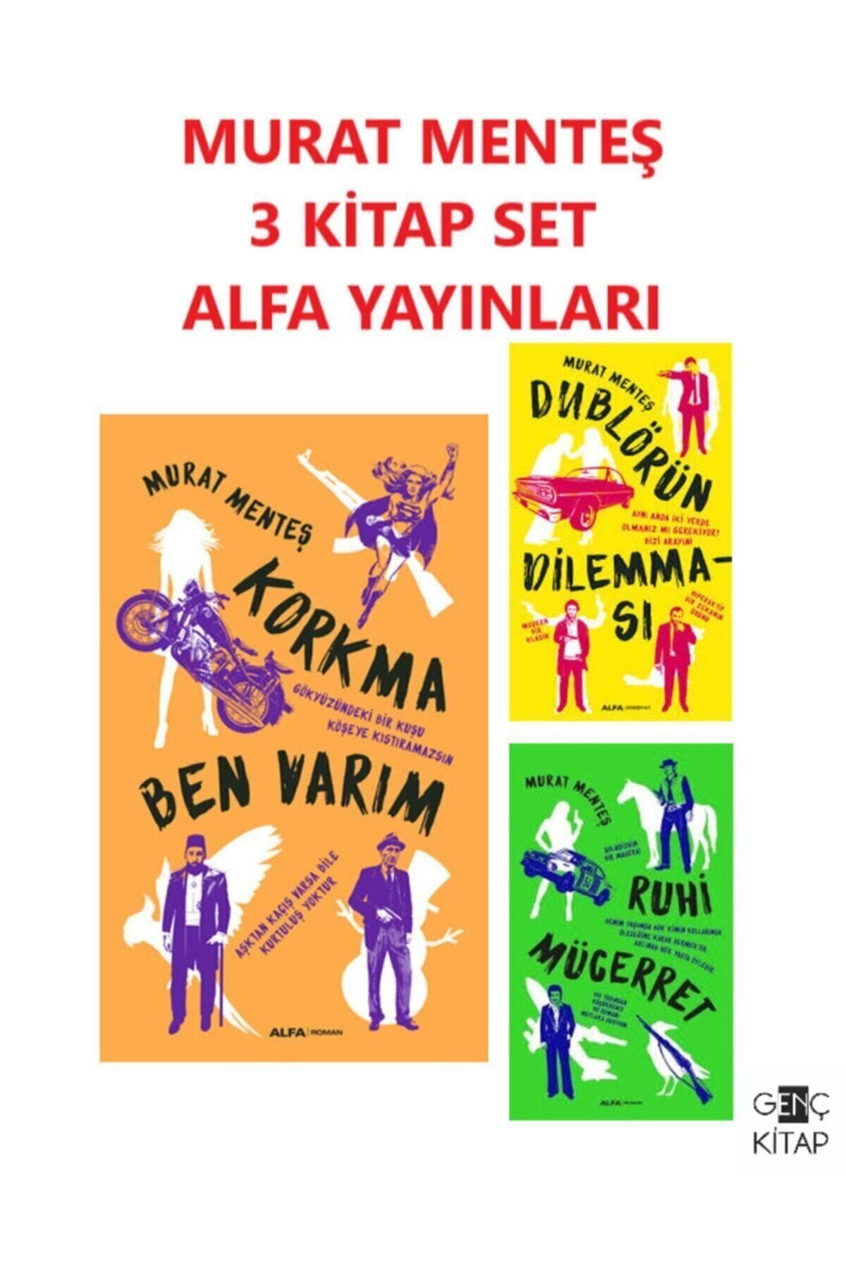 Alfa Yayınları Murat Menteş 3 Kitap Set Korkma Ben Varım-dublörün Dilemması-ruhi Mücerret