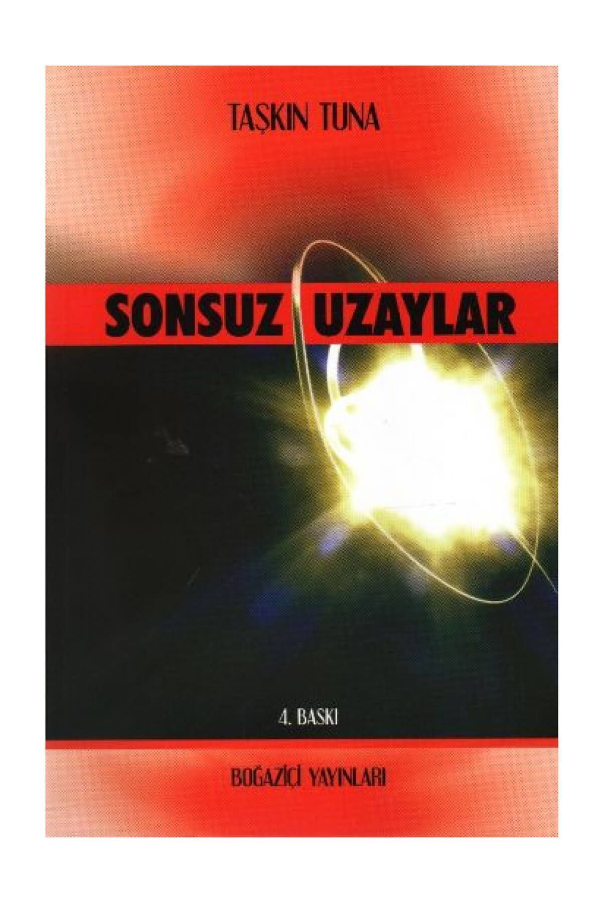 Boğaziçi Yayınları Sonsuz Uzaylar - Taşkın Tuna