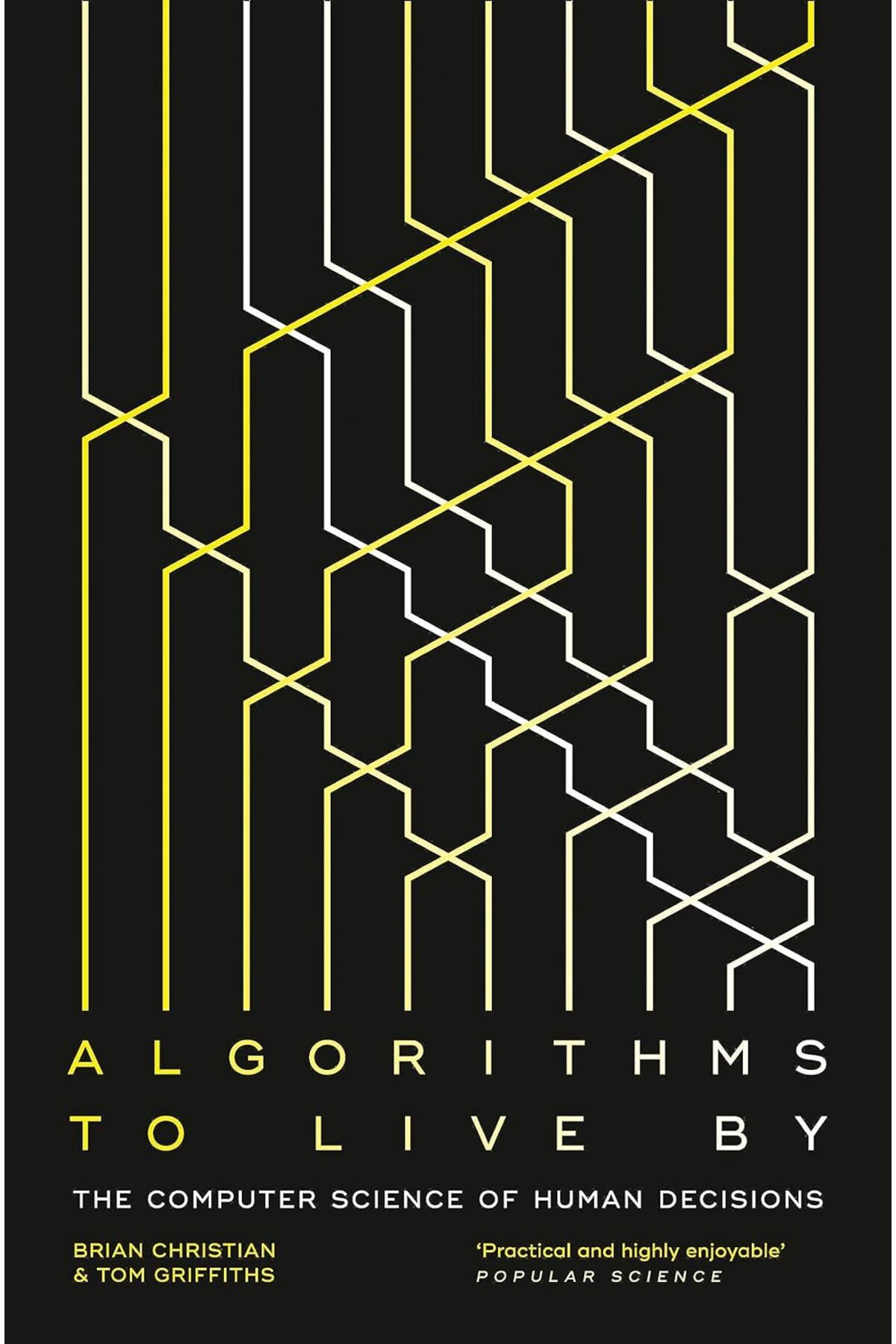 Genel Markalar Algorithms To Live By: The Computer Science Of Human Decisions
