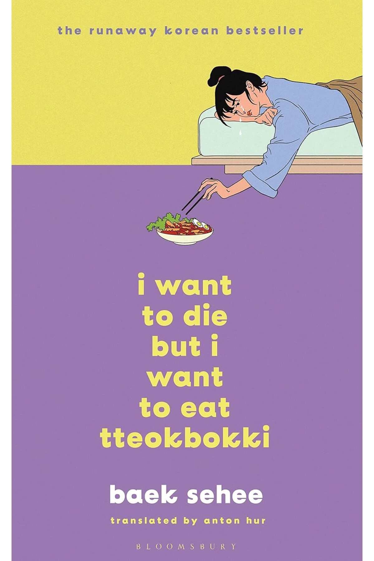 Penguin Books I Want to Die but I Want to Eat Tteokbokki: A Memoir - Baek Sehee