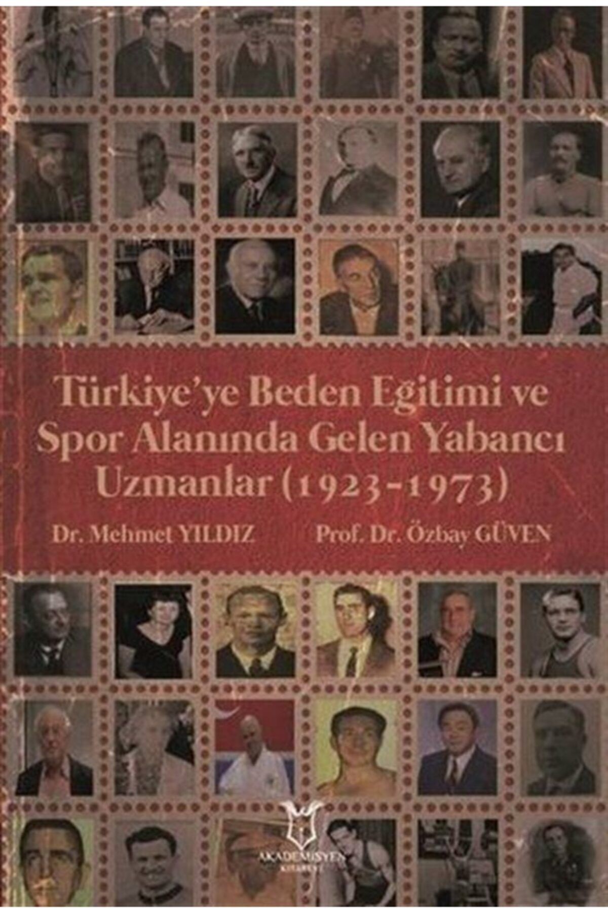 Romans Türkiye'ye Beden Eğitimi Ve Spor Alanında Gelen Yabancı Uzmanlar 1923 - 1973