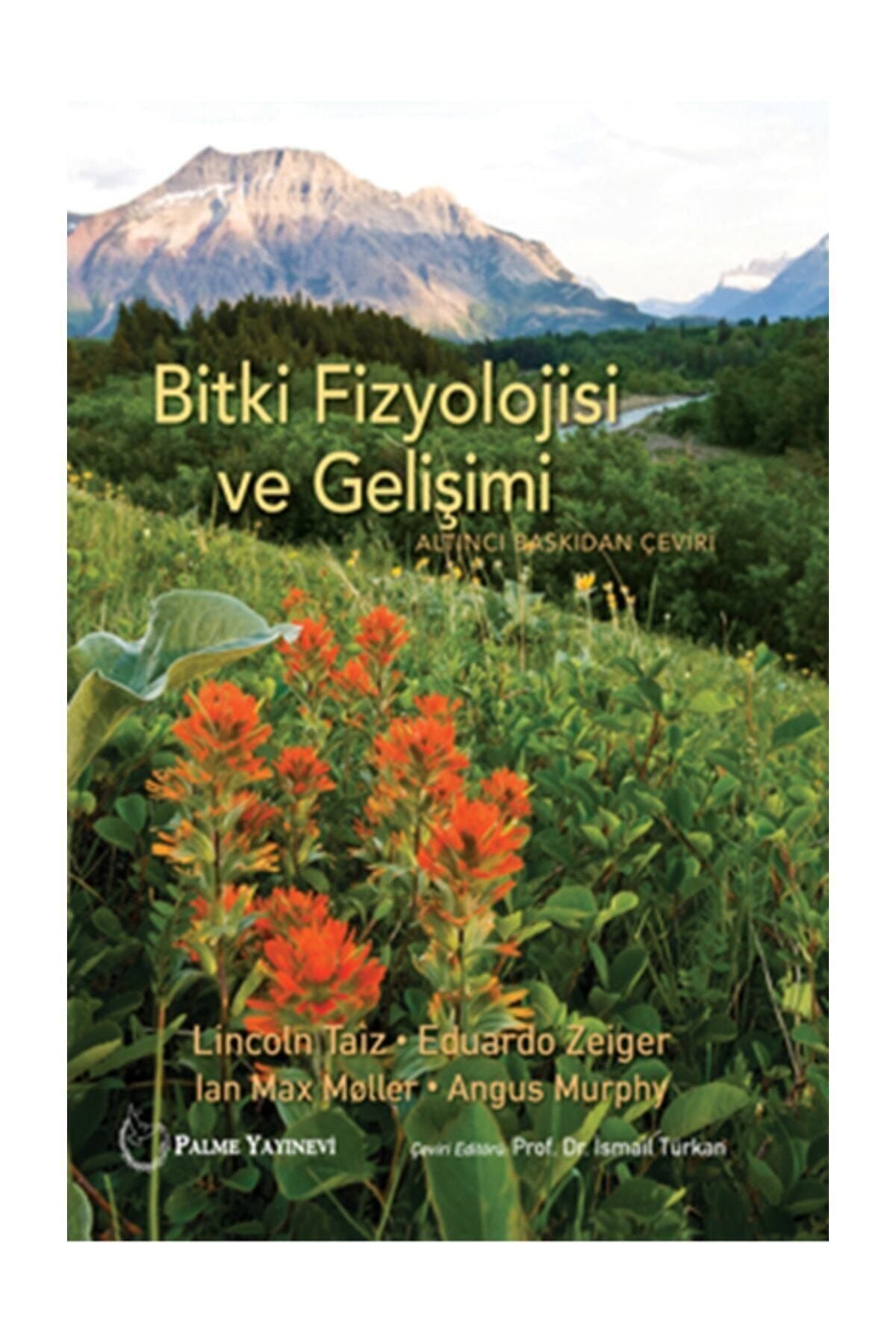 Palme Yayınevi Bitki Fizyolojisi Ve Gelişimi Kitabi - Angus Murphy,Eduardo Zeiger,Ian Max Moller,Lincoln Taiz