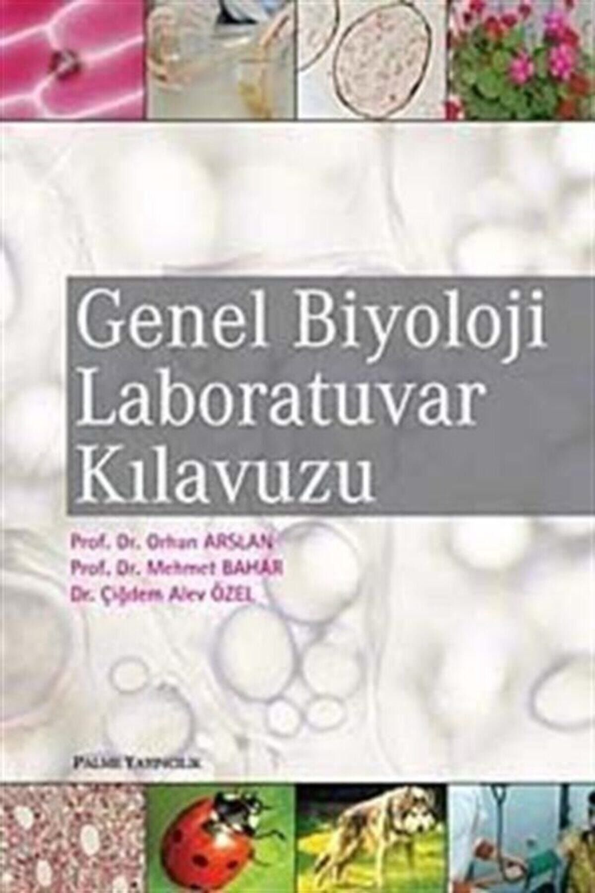 Palme Yayıncılık Genel Biyoloji Laboratuvar Kilavuzu Kitabı - Orhan Arslan