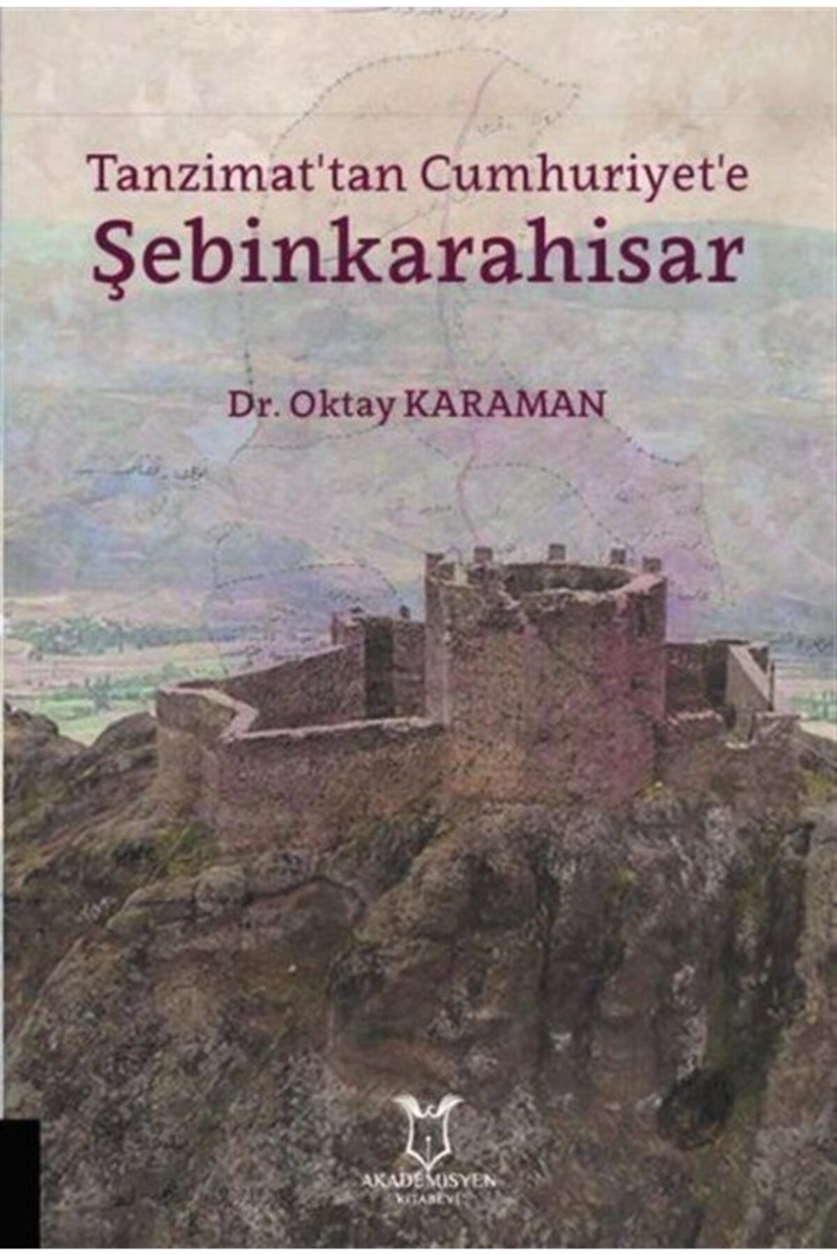Romans Tanzimat'tan Cumhuriyet'e Şebinkarahisar