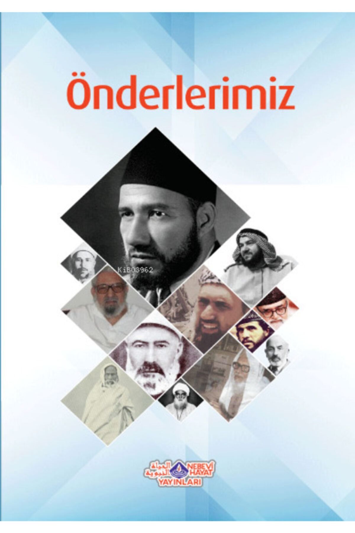 Nebevi Hayat Yayınları Önderlerimiz//cihan Malay