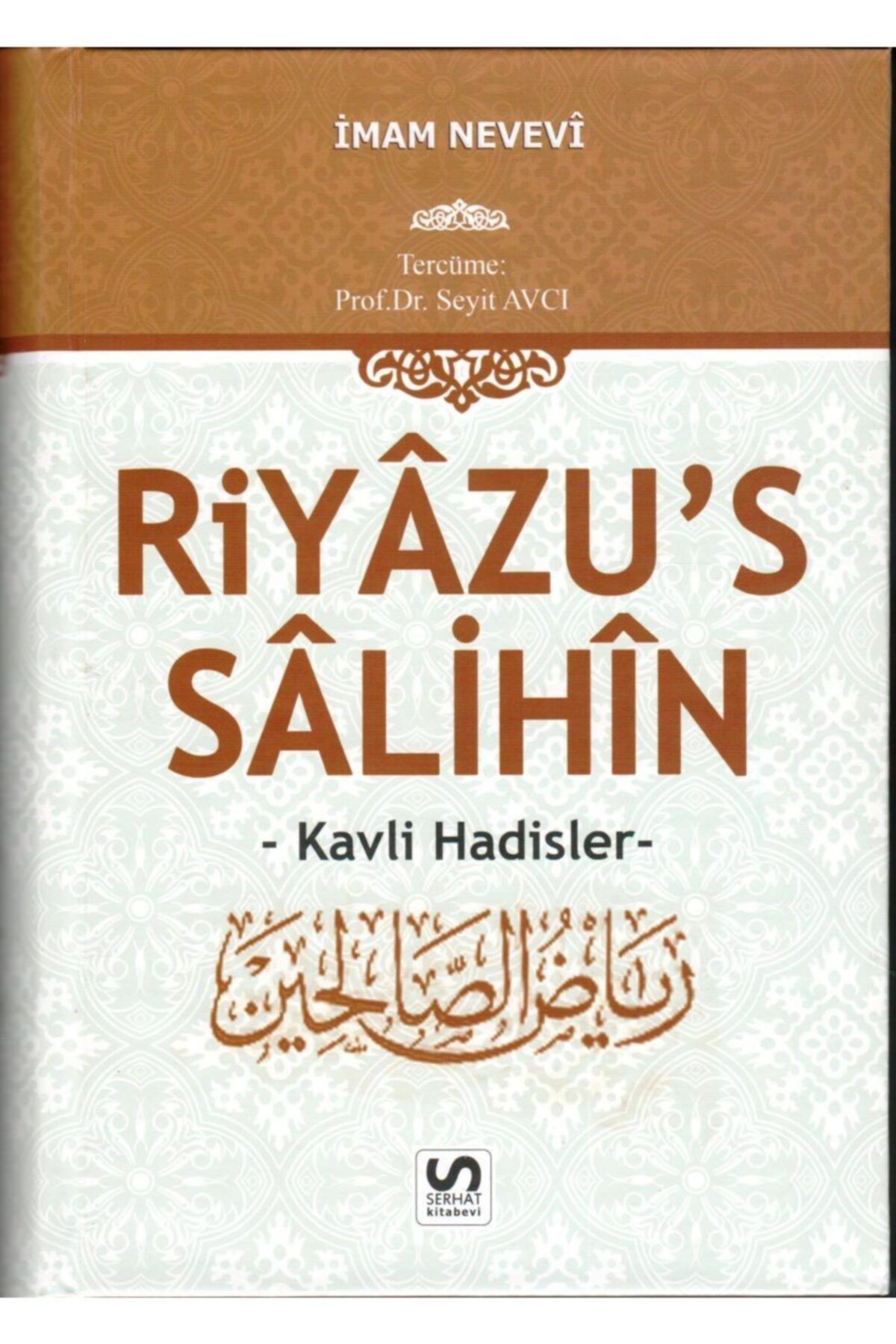 Serhat Kitabevi Riyaz'us-salihin (CİLTLİ)