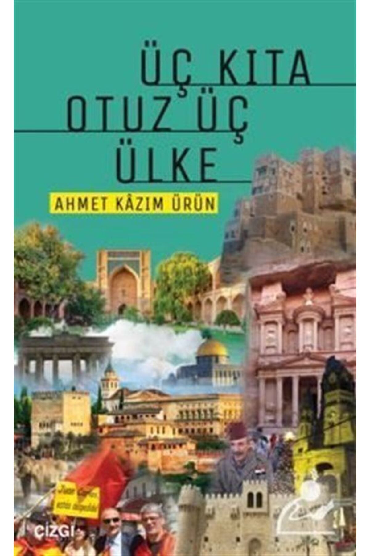 Çizgi Kitabevi Yayınları Üç Kıta Otuz Üç Ülke