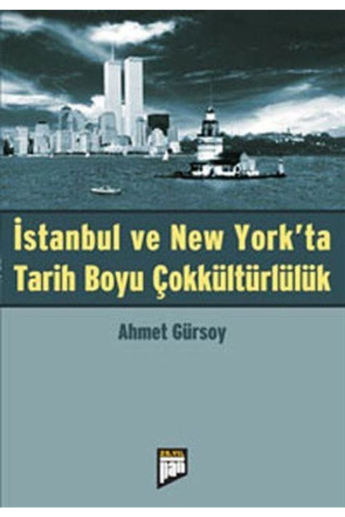 Pan Yayıncılık İstanbul ve Newyork'ta Tarih Boyu Çokkültürlülük