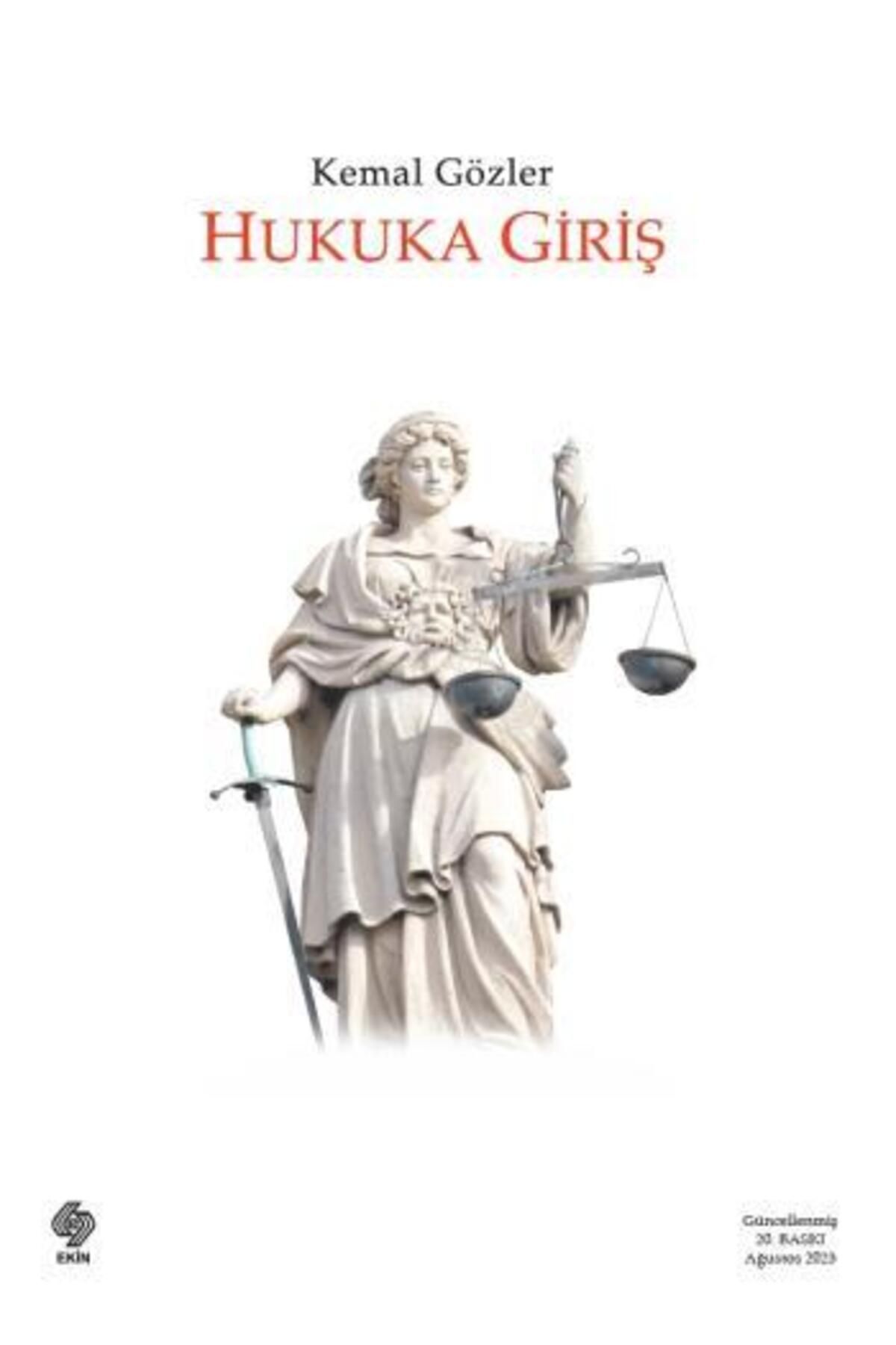 Ekin Yayınevi Hukuka Giriş Kemal Gözler
