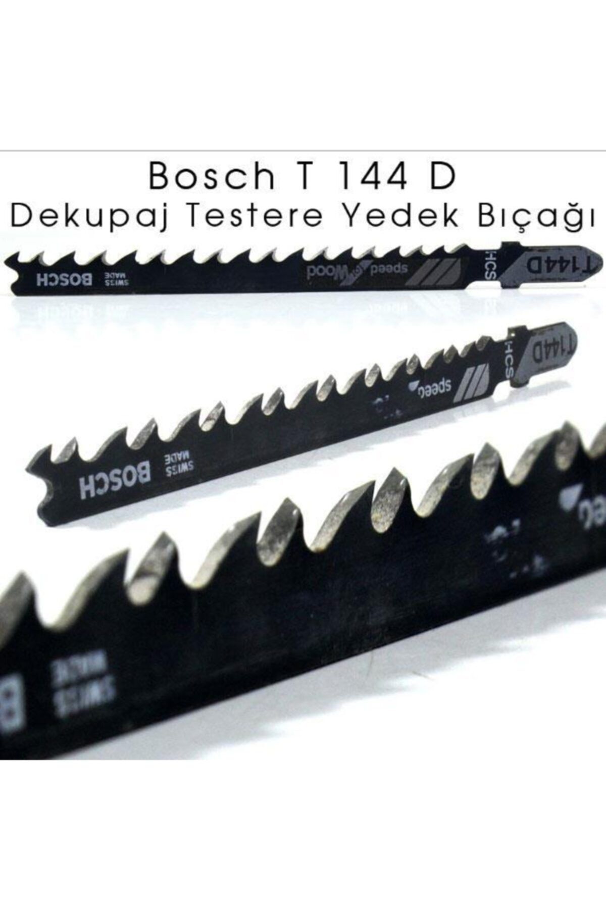 Bosch T 144 D Hızlı Kesim Serisi Dekupaj Testere Yedek Bıçağı