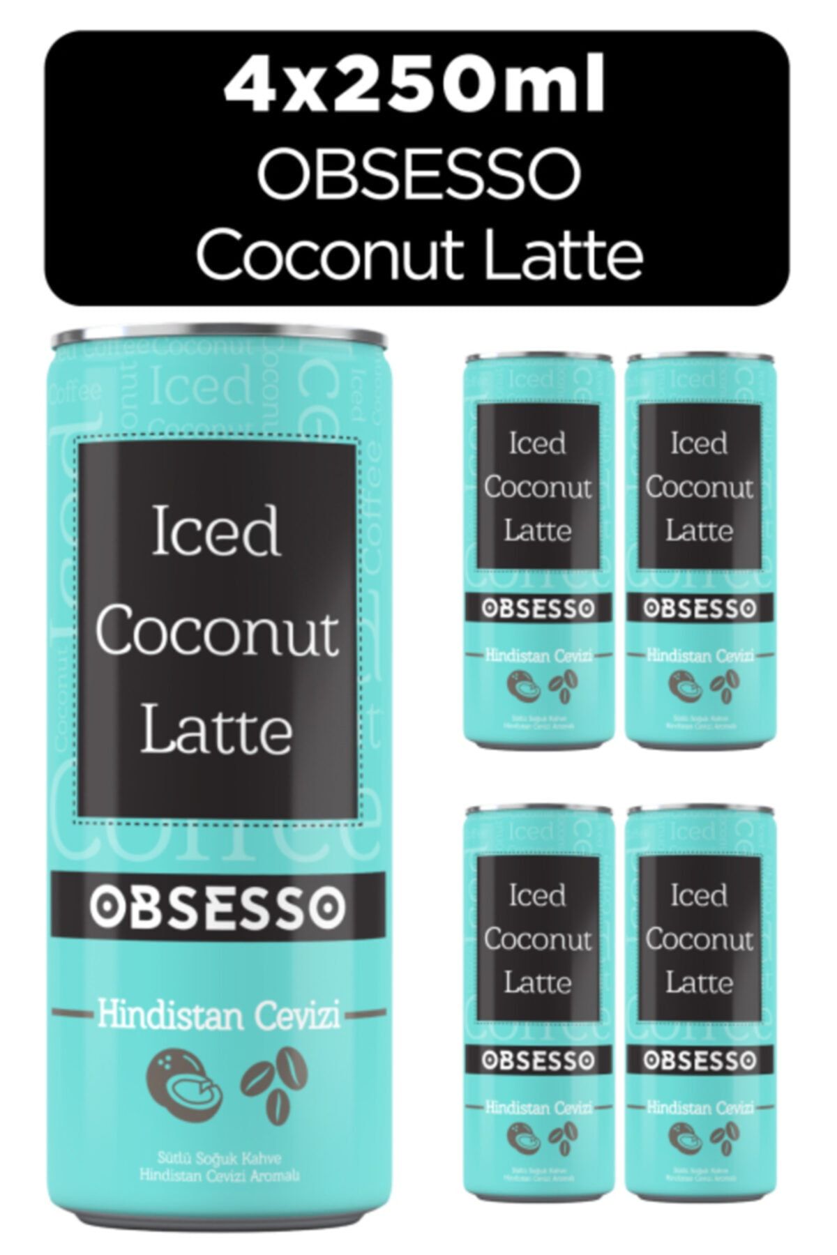 OBSESSO Iced Coconut Latte  250ml X 4 Ad.