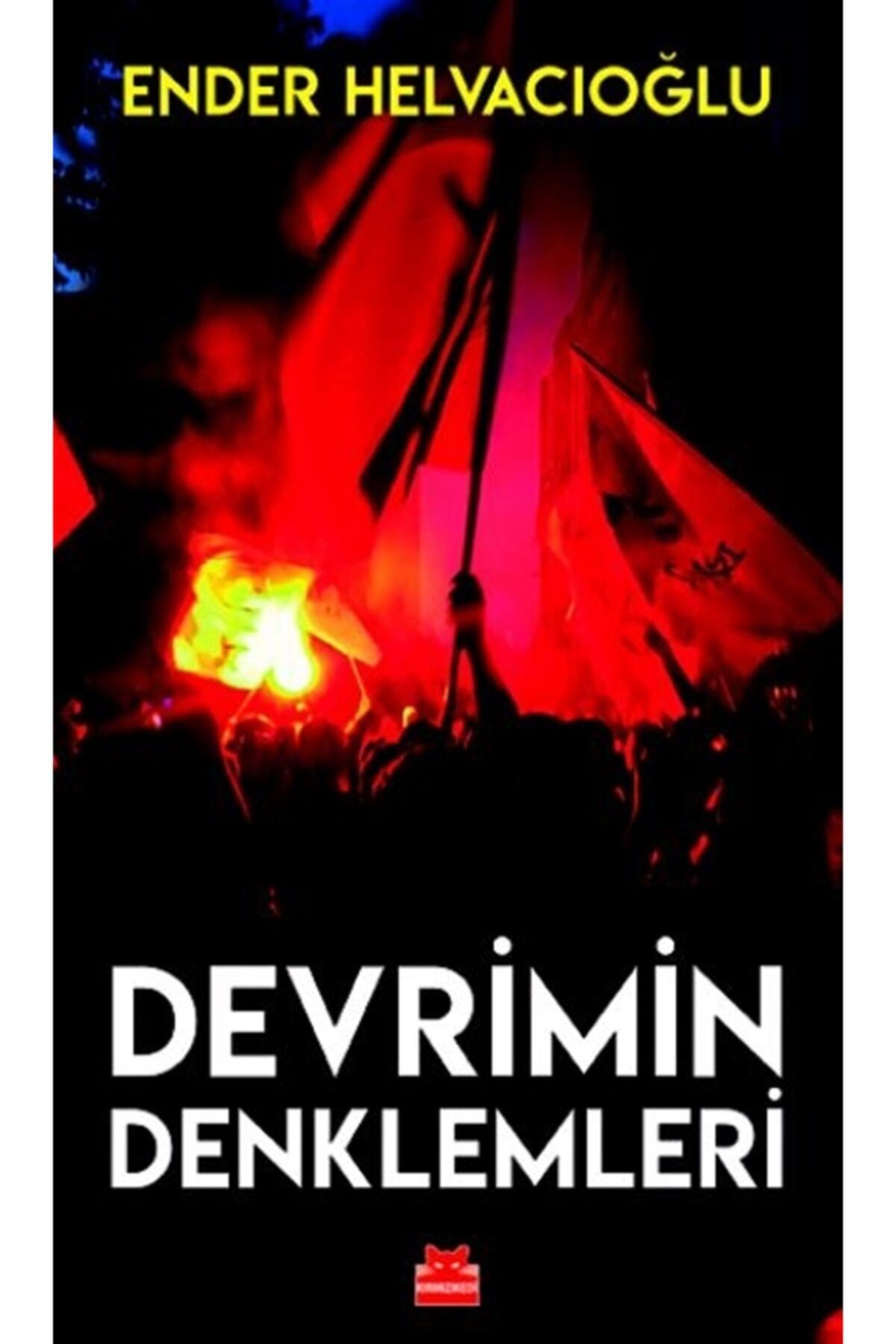 Kırmızı Kedi Yayınları Devrimin Denklemleri - Ender Helvacıoğlu 9786052988541