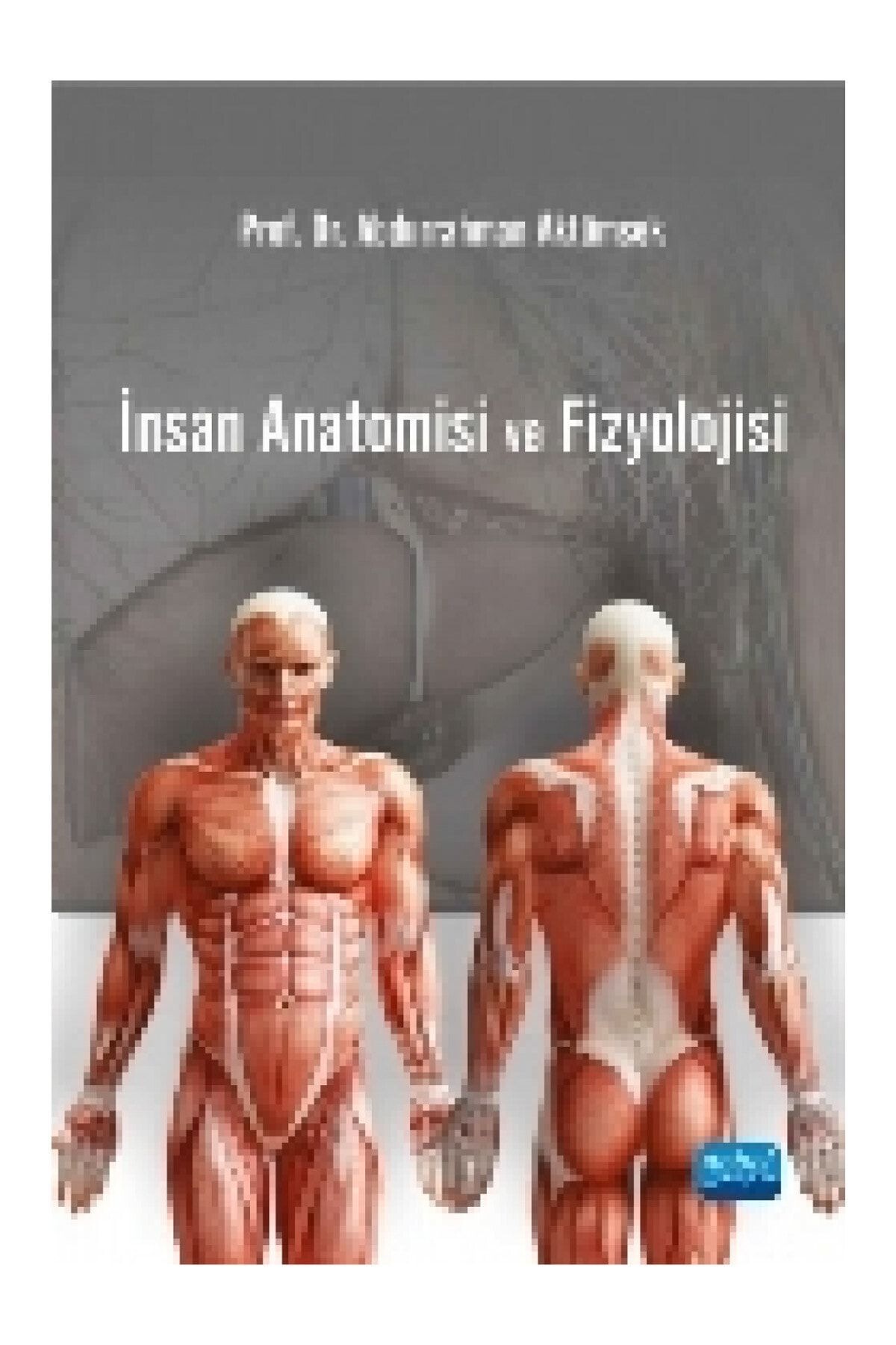 No7 Kitap Insan Anatomisi Ve Fizyolojisi - Abdurrahman Aktümsek