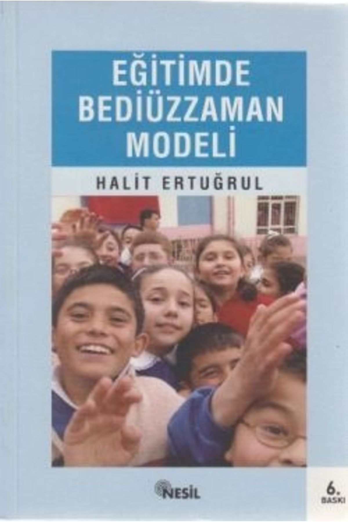 Nesil Yayınları Eğitimde Bediüzzaman Modeli