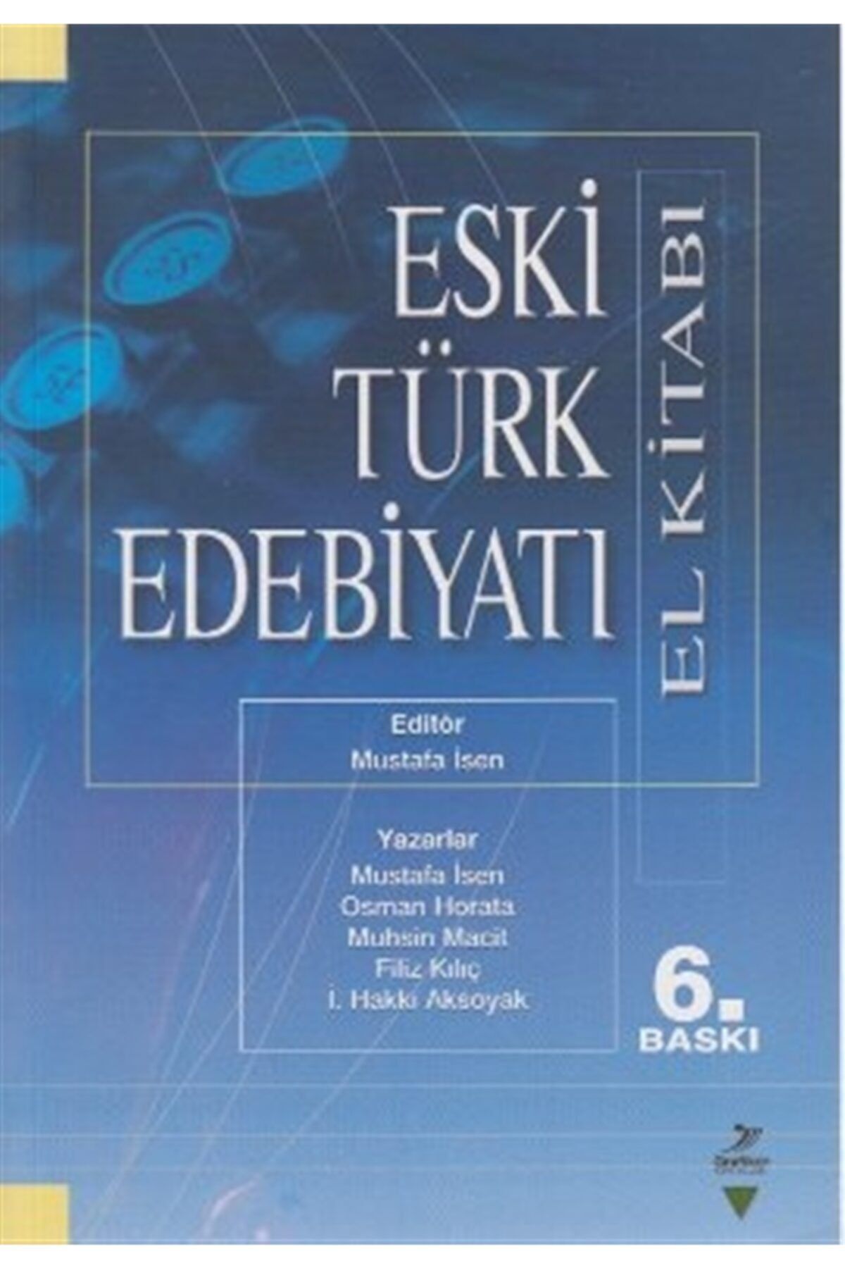 Grafiker Yayınları Eski Türk Edebiyatı (el Kitabı) - Osman Horata 9789756355176