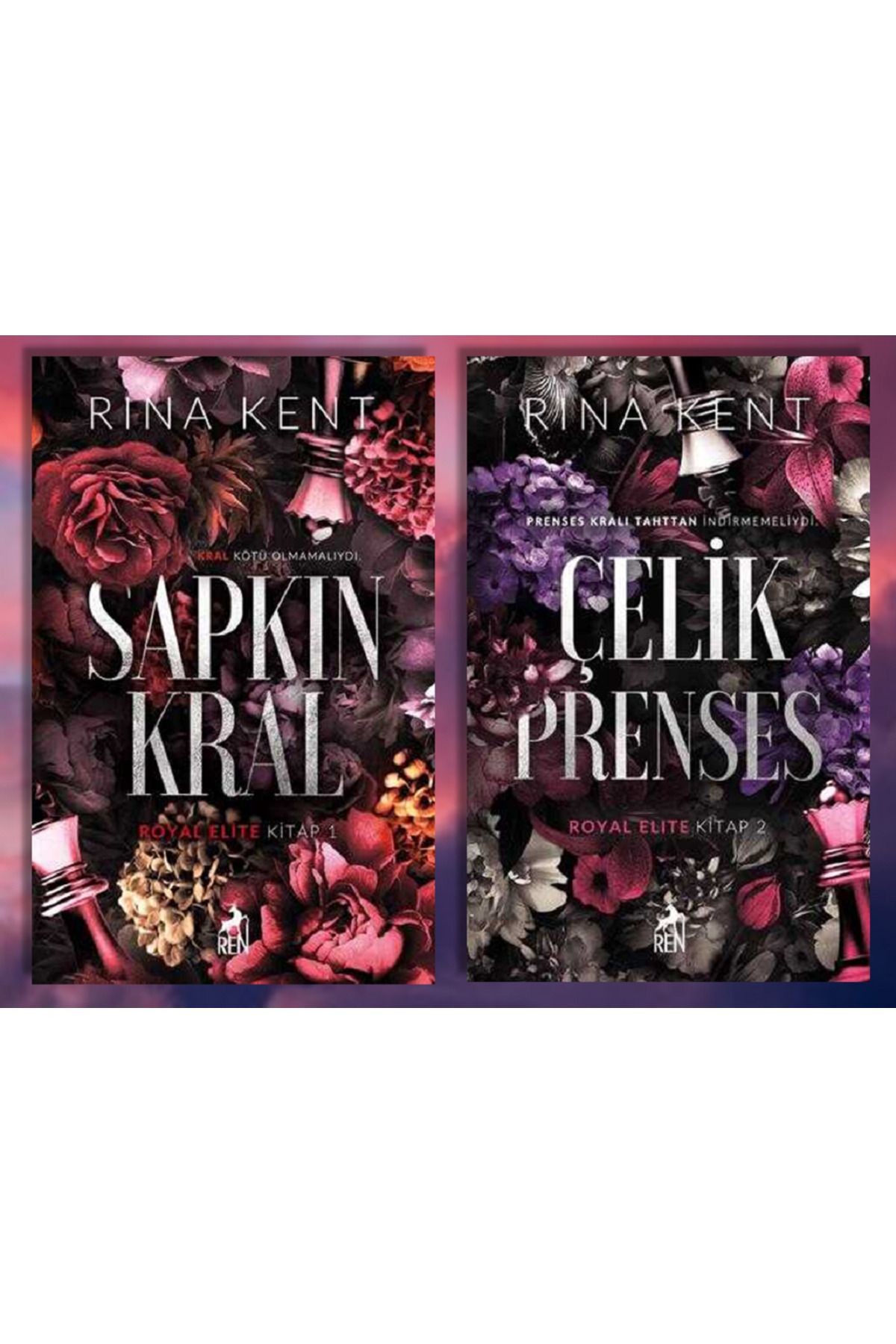 Ren Kitap Sapkın Kral - Çelik Prenses - 2 Kitap - Royal Elite Seri - Rina Kent - Ren Kitap