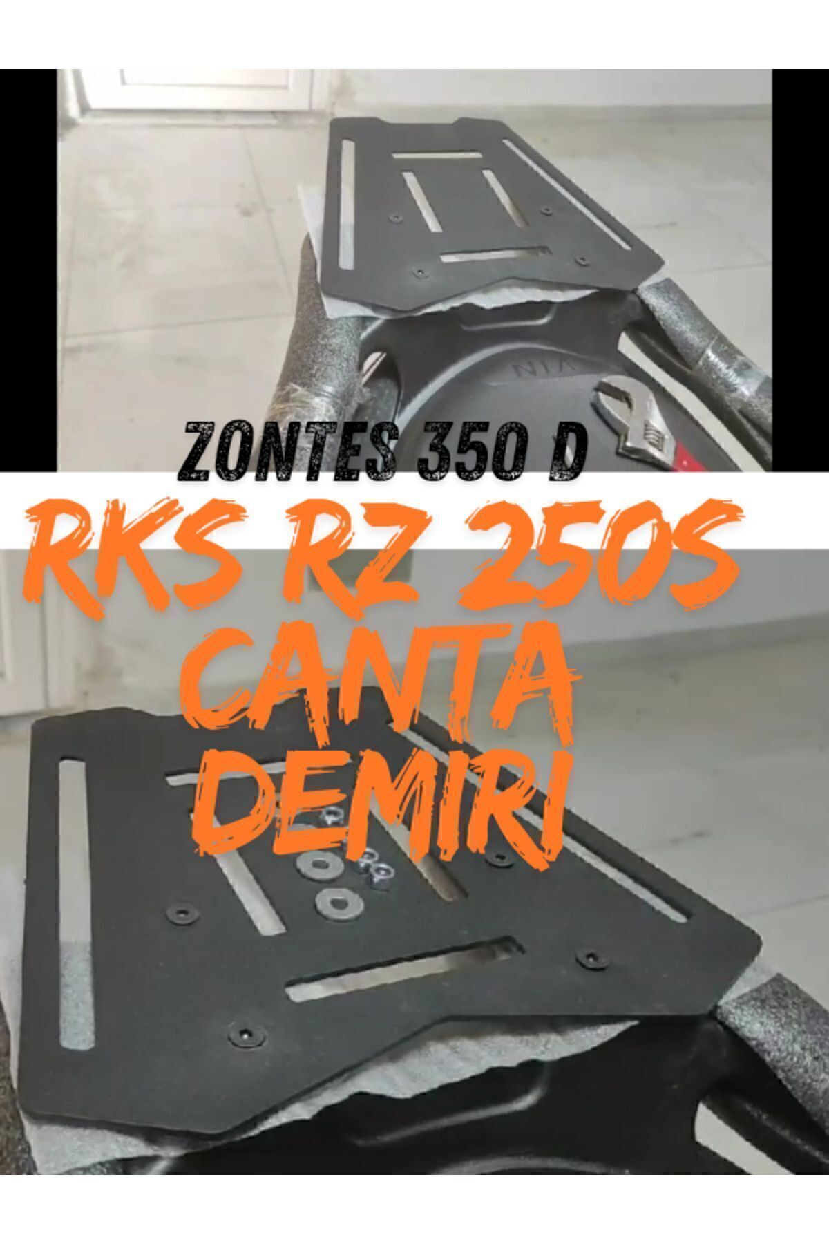Yerlikit RKS zontes rz250s 350d Uyumlu  Çanta Demiri