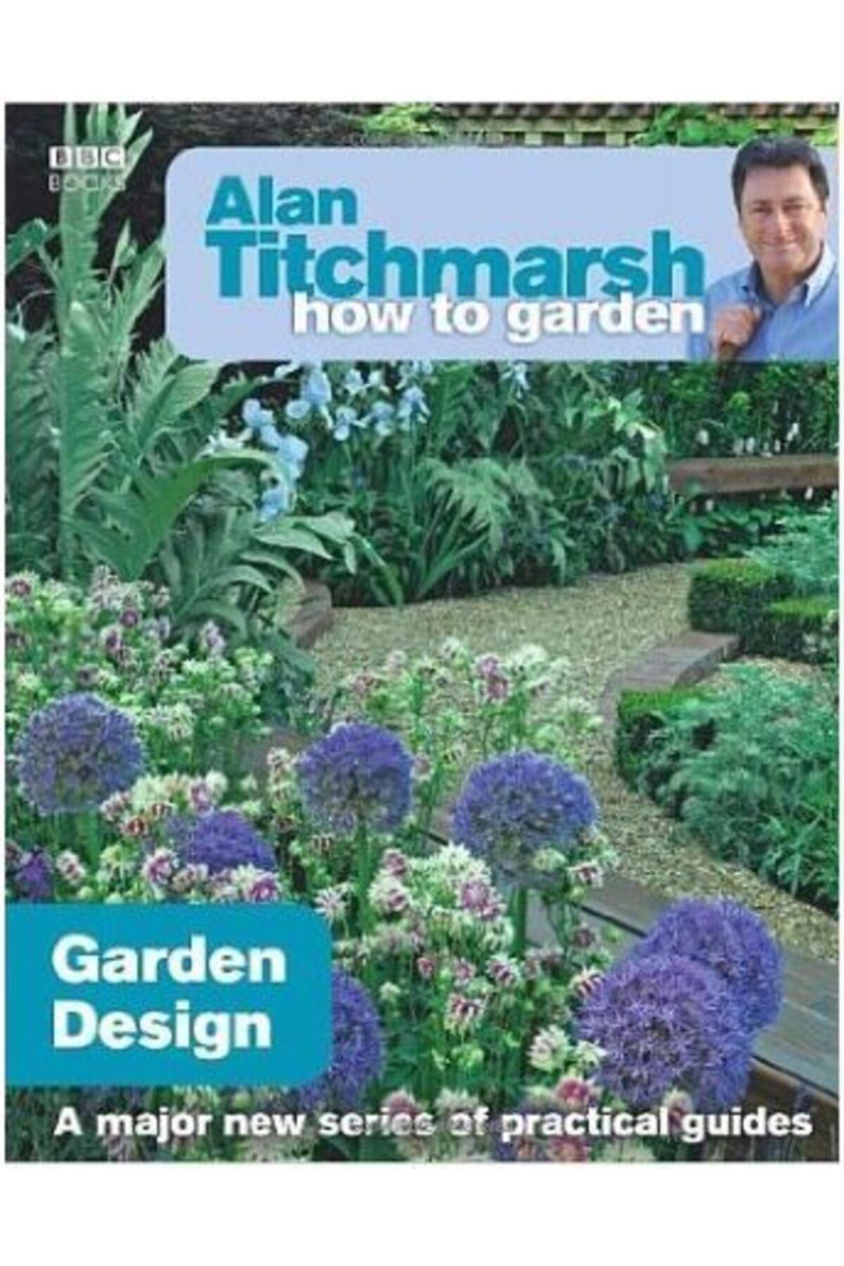 BBC How To Garden: Garden Design