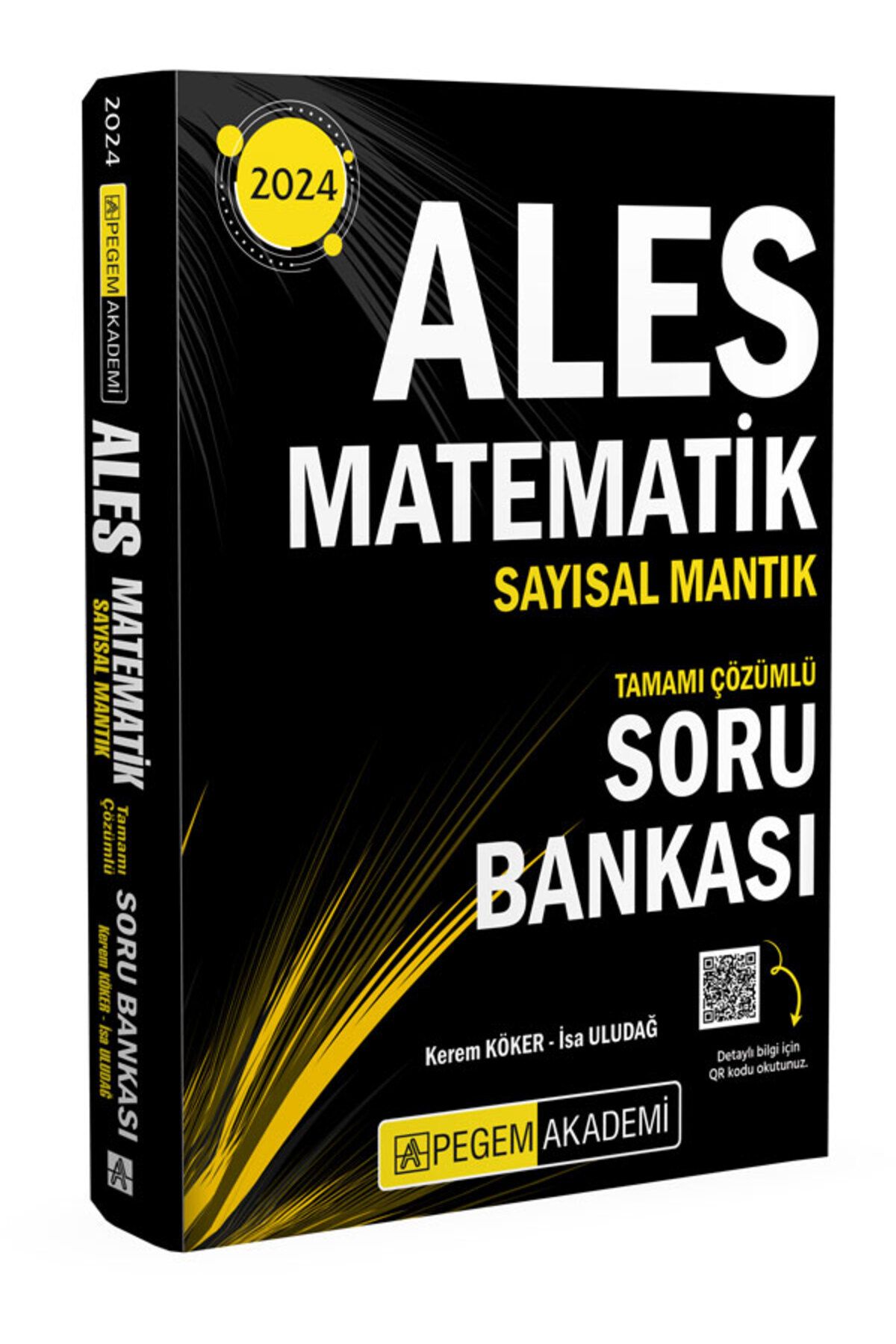 Pegem Akademi Yayıncılık 2024 ALES Matematik Sayısal Mantık Tamamı Çözümlü Soru Bankası Kitabı Pegem Yayınları