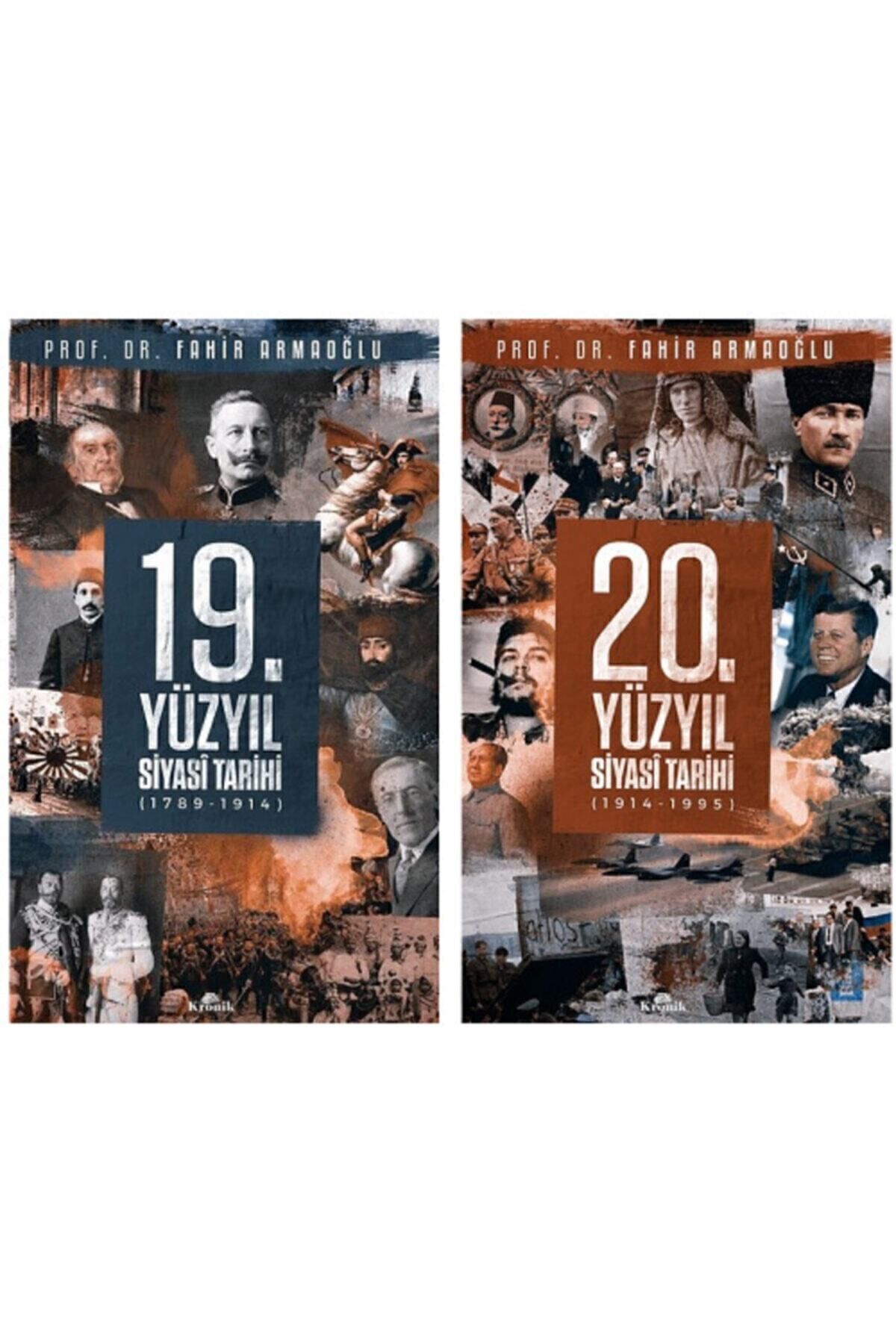 Kronik Kitap 19.yüzyıl Siyasi Tarihi 1789-1914 - 20. Yüzyıl Siyasi Tarihi 1914 - 1995 - Fahir Armaoğlu