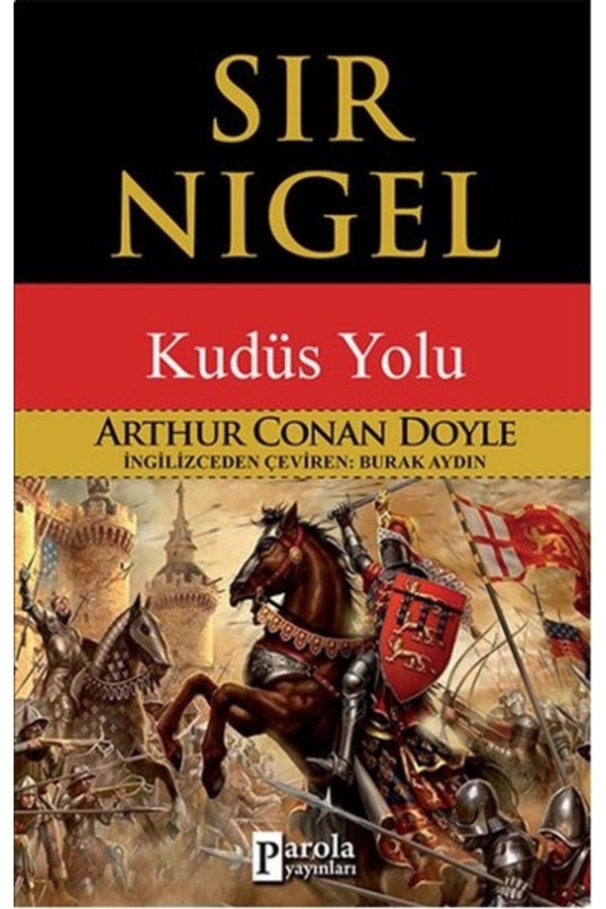 Genel Markalar Sir Nigel Kudüs Yolu