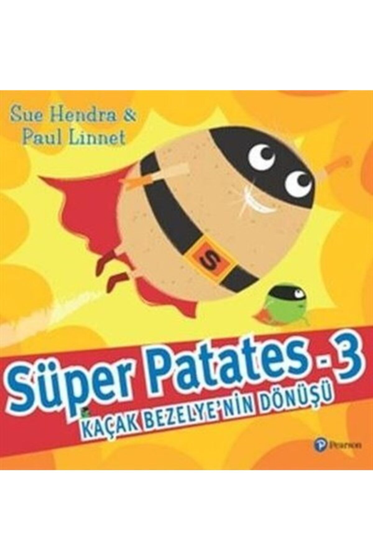 Genel Markalar Süper Patates 3 Kaçak Bezelye´nin Dönüşü Sue Hendra