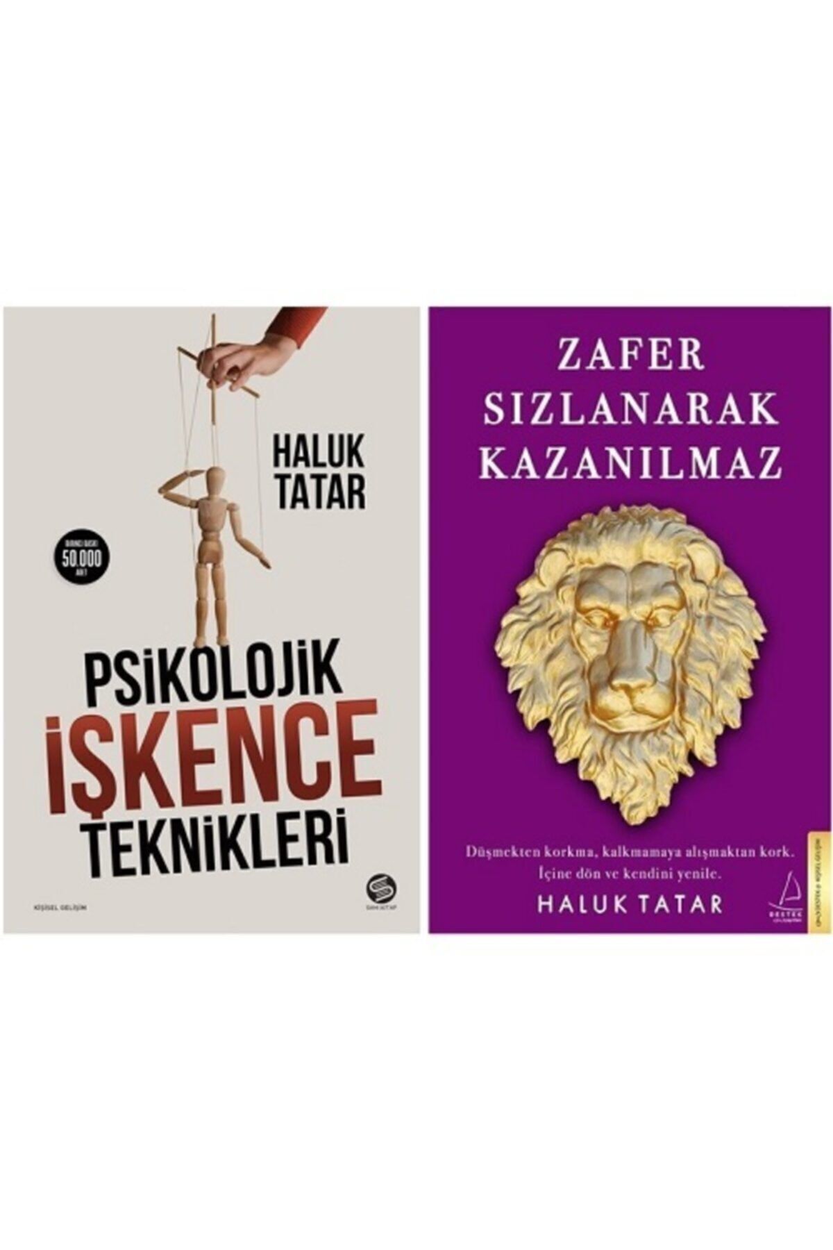 Sahi Kitap Psikolojik Işkence Teknikleri - Zafer Sızlanarak Kazanılmaz / Haluk Tatar