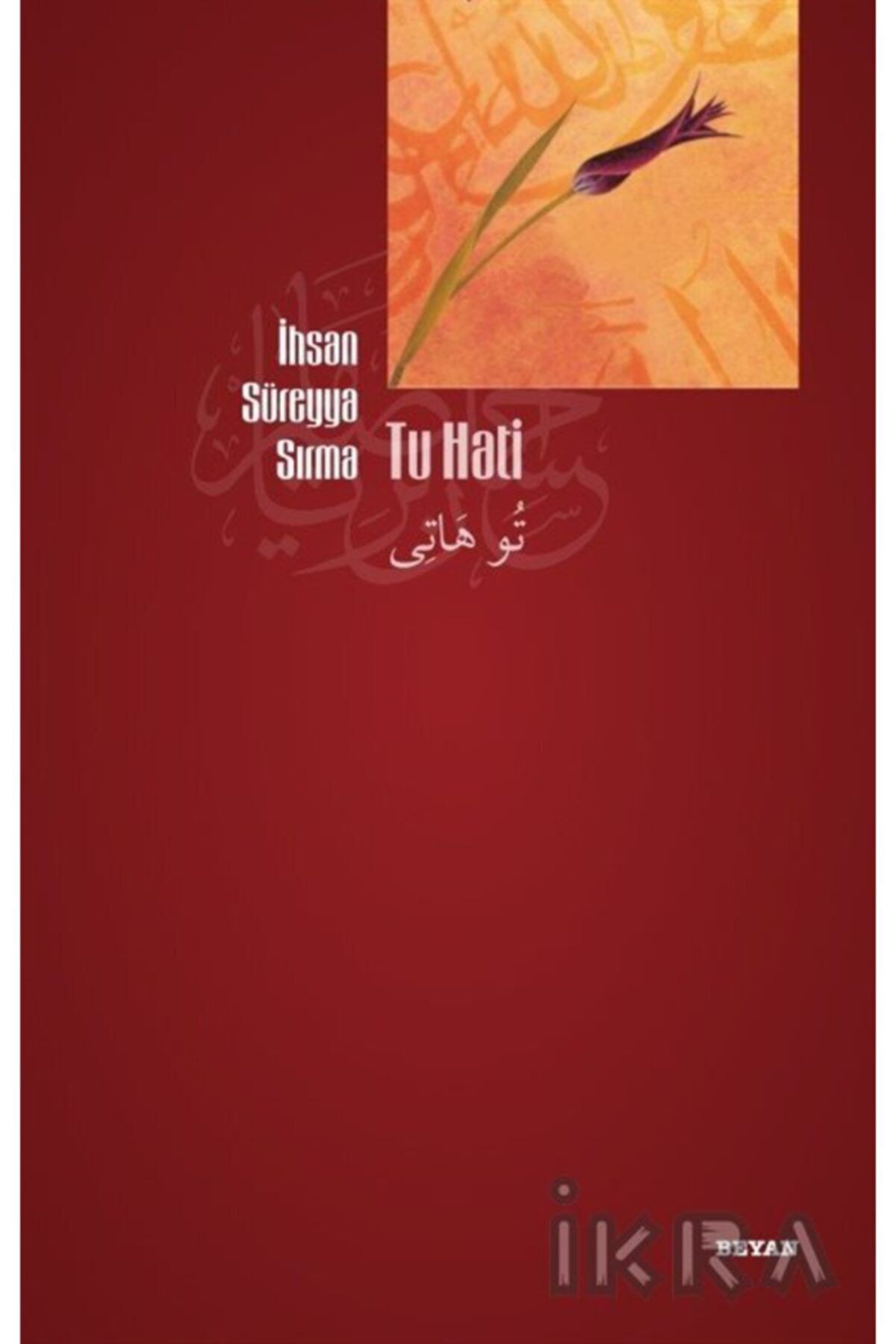Genel Markalar Tu Hati - - Ihsan Süreyya Sırma Kitabı