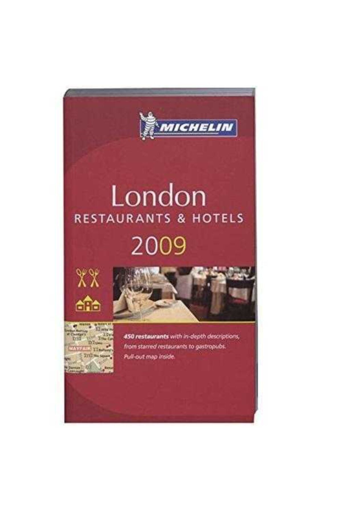 Michelin Guide 2009 London- Restaurants - Hotels ( Red Guide)