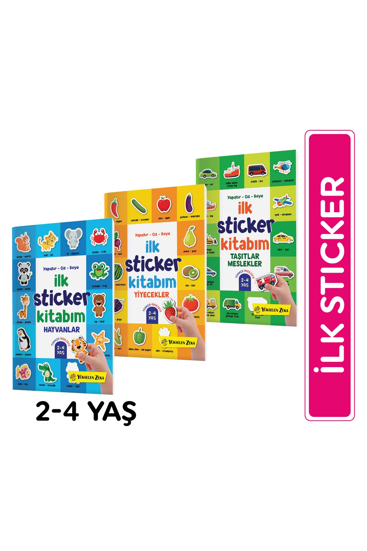 Yükselen Zeka Yayınları İlk Sticker Kitabım Seti (HAYVANLAR - TAŞITLAR - MESLEKLER - YİYECEKLER)