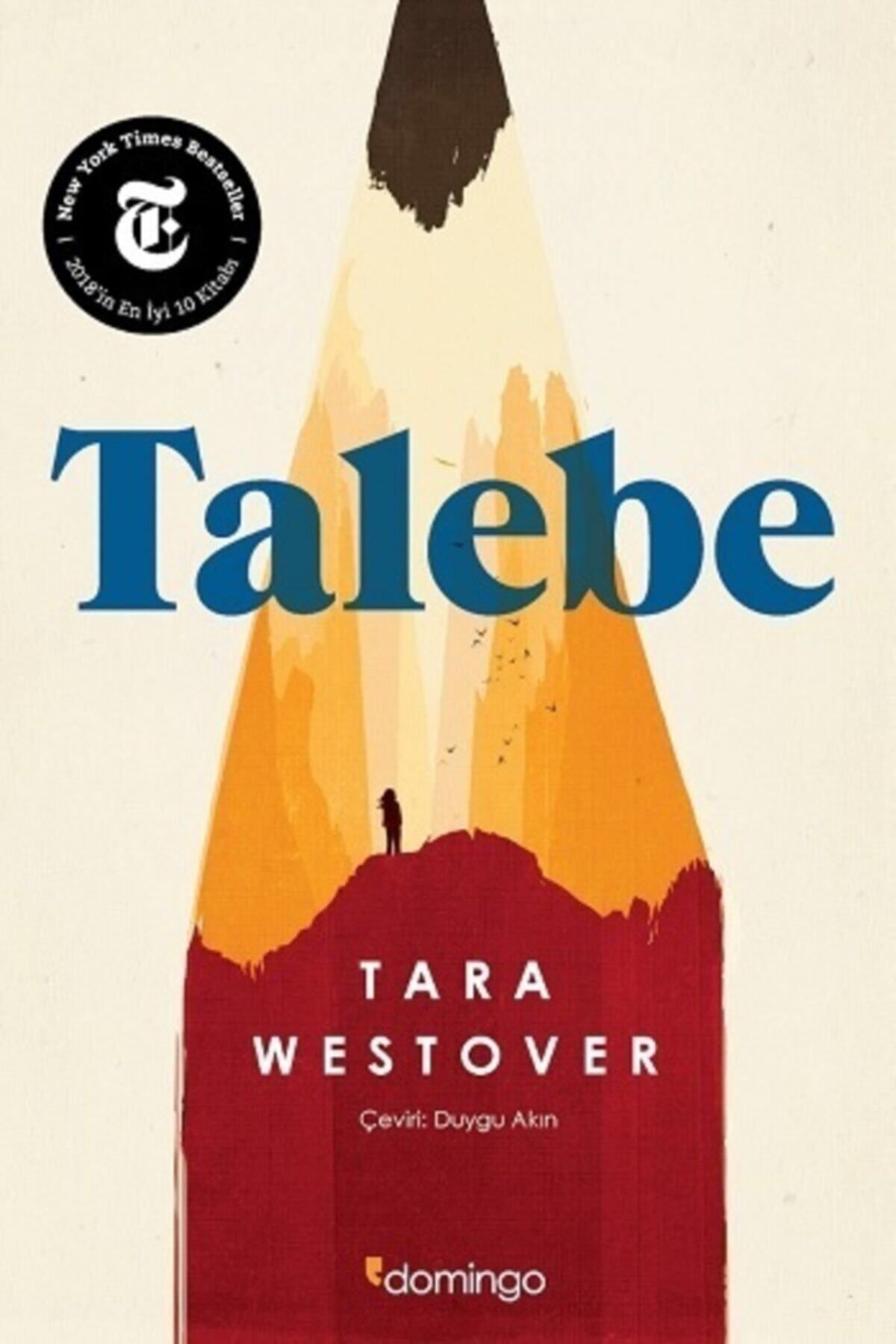 Domingo Yayınevi Talebe / Tara Westover /