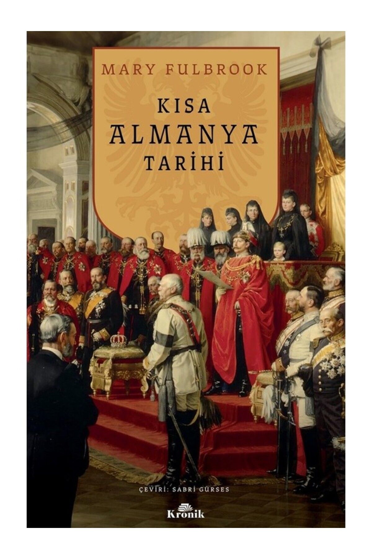 Kronik Kitap Kısa Almanya Tarihi Mary Fulbrook
