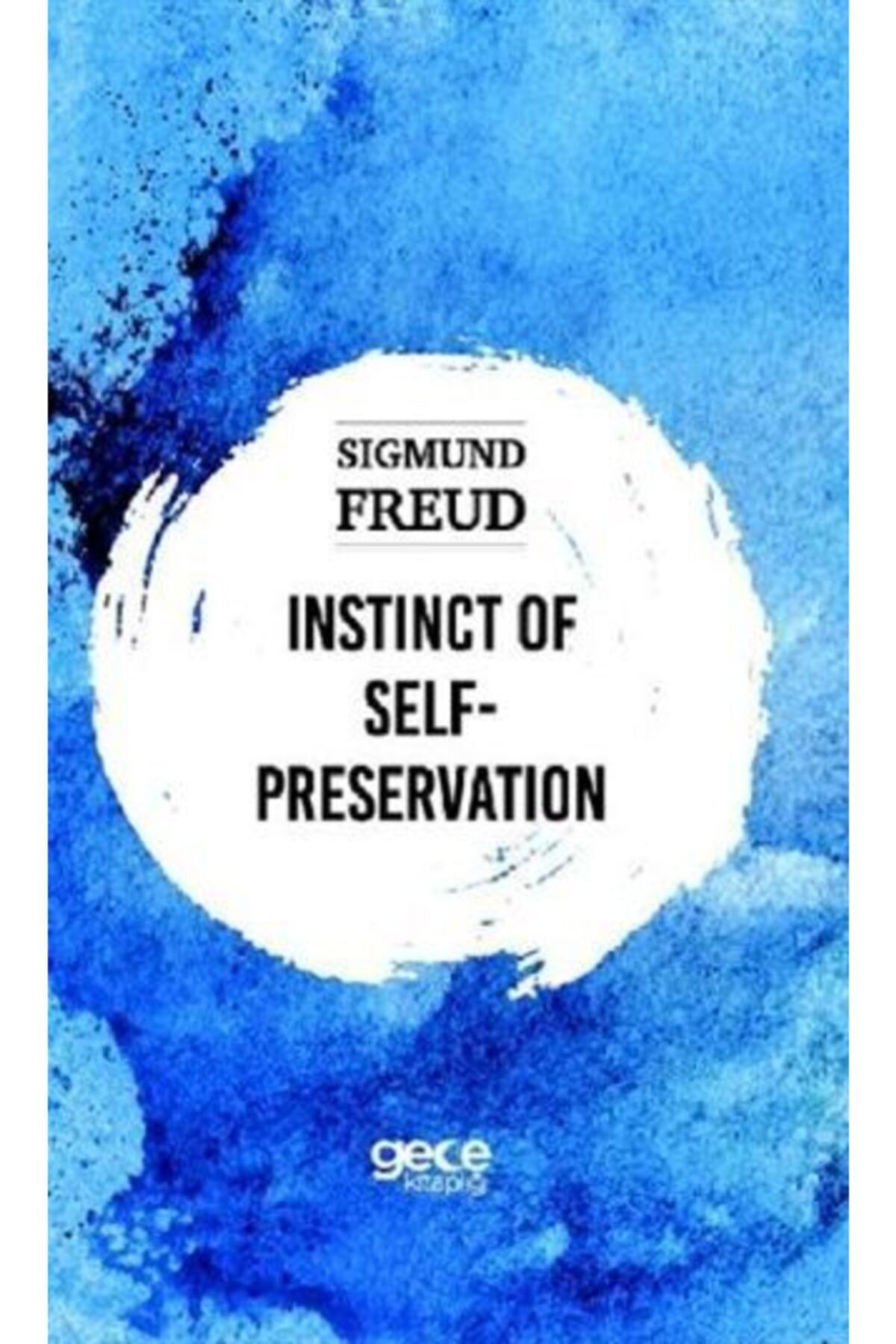 Genel Markalar Instinct Self-preservation - Sigmund Freud 9786257836722