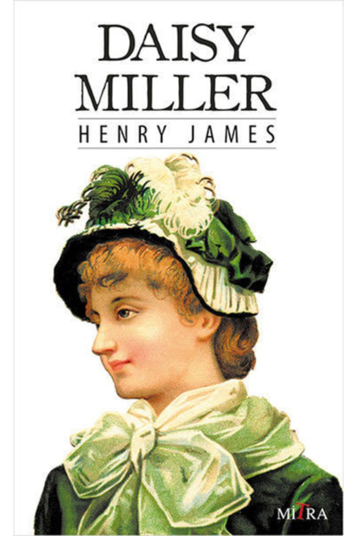 Mitra Yayınları Daisy Miller / Henry James / / 9786055752675