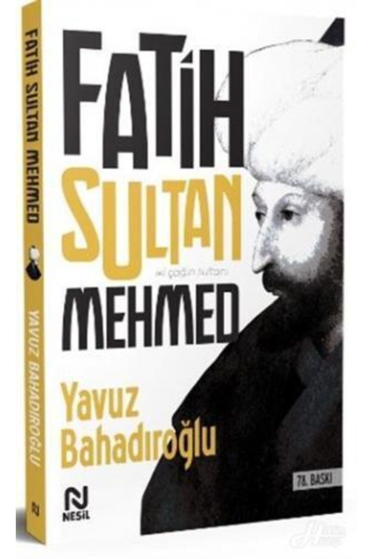 Nesil Yayınları Fatih Sultan Mehmet Yavuz Bahadıroğlu Nesil Yay.