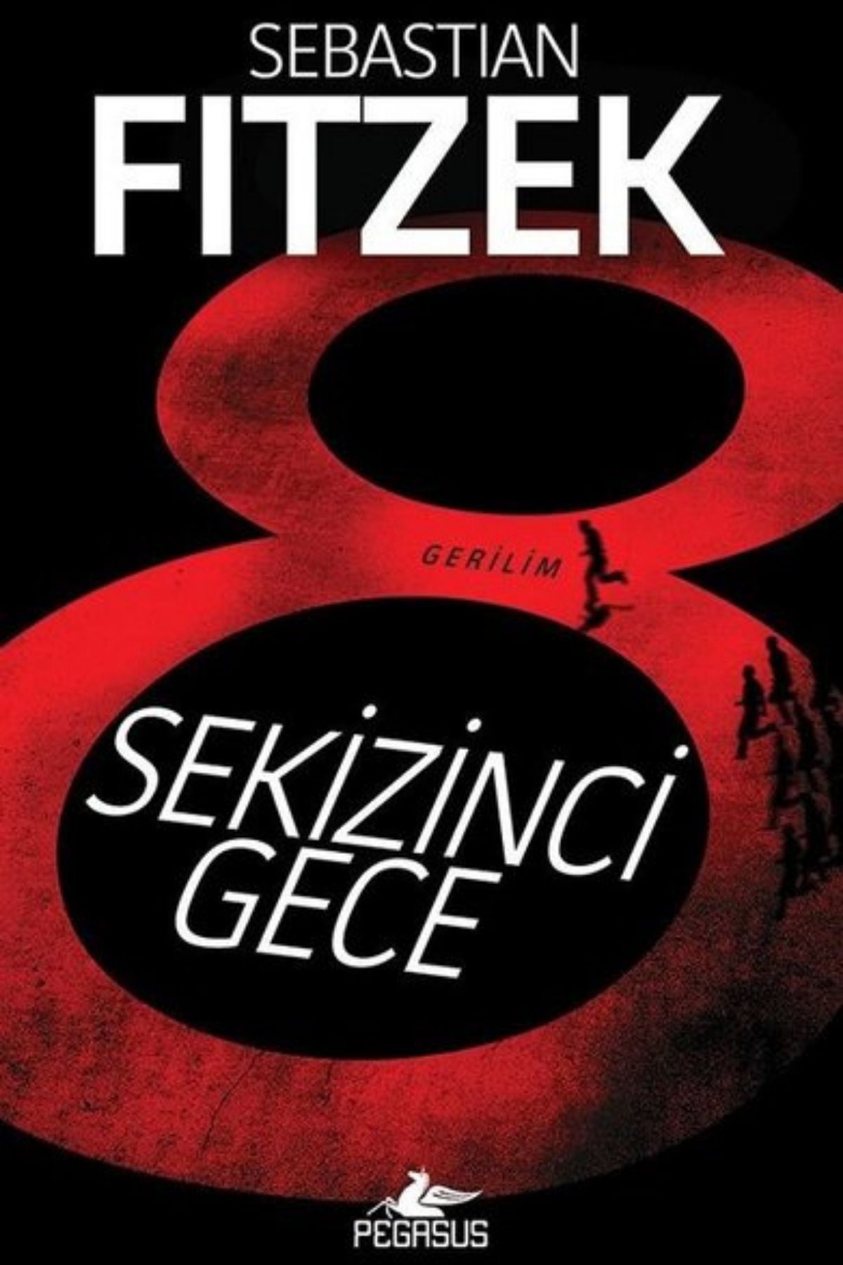 Pegasus Yayınları Sekizinci Gece - Sebastian Fitzek