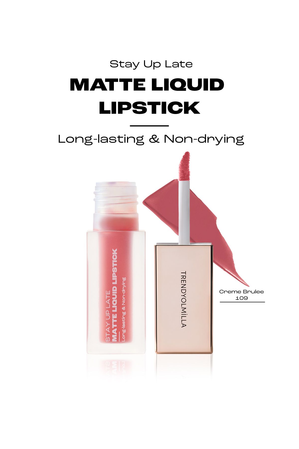 Trendyolmilla Beauty 8  Saat Kalıcı Dudakları Kurutmayan Likit Mat Ruj Creme Brulee-109 TKZAW25RJ00000