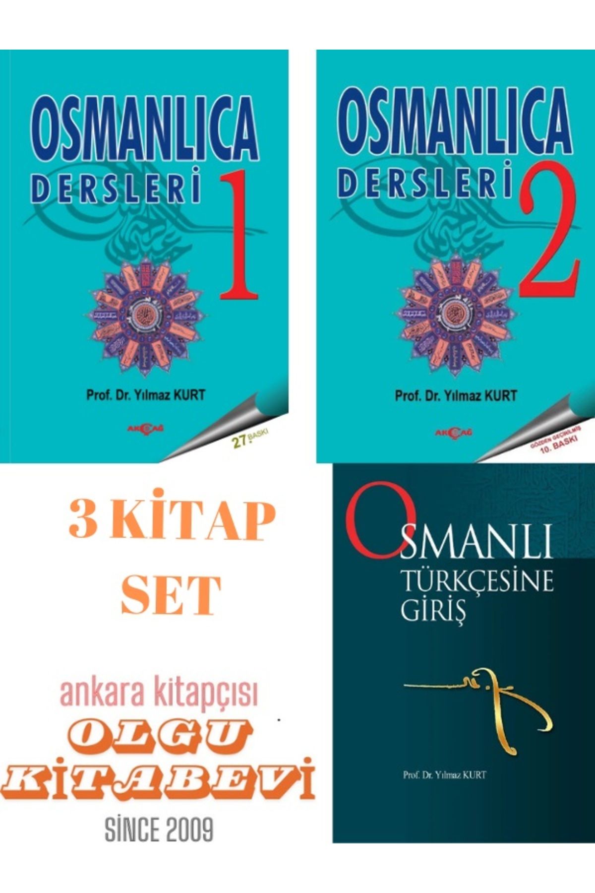 Akçağ Yayınları Osmanlıca Dersleri 1 - 2 - Osmanlı Türkçesine Giriş /  3 kitap set - Yılmaz Kurt