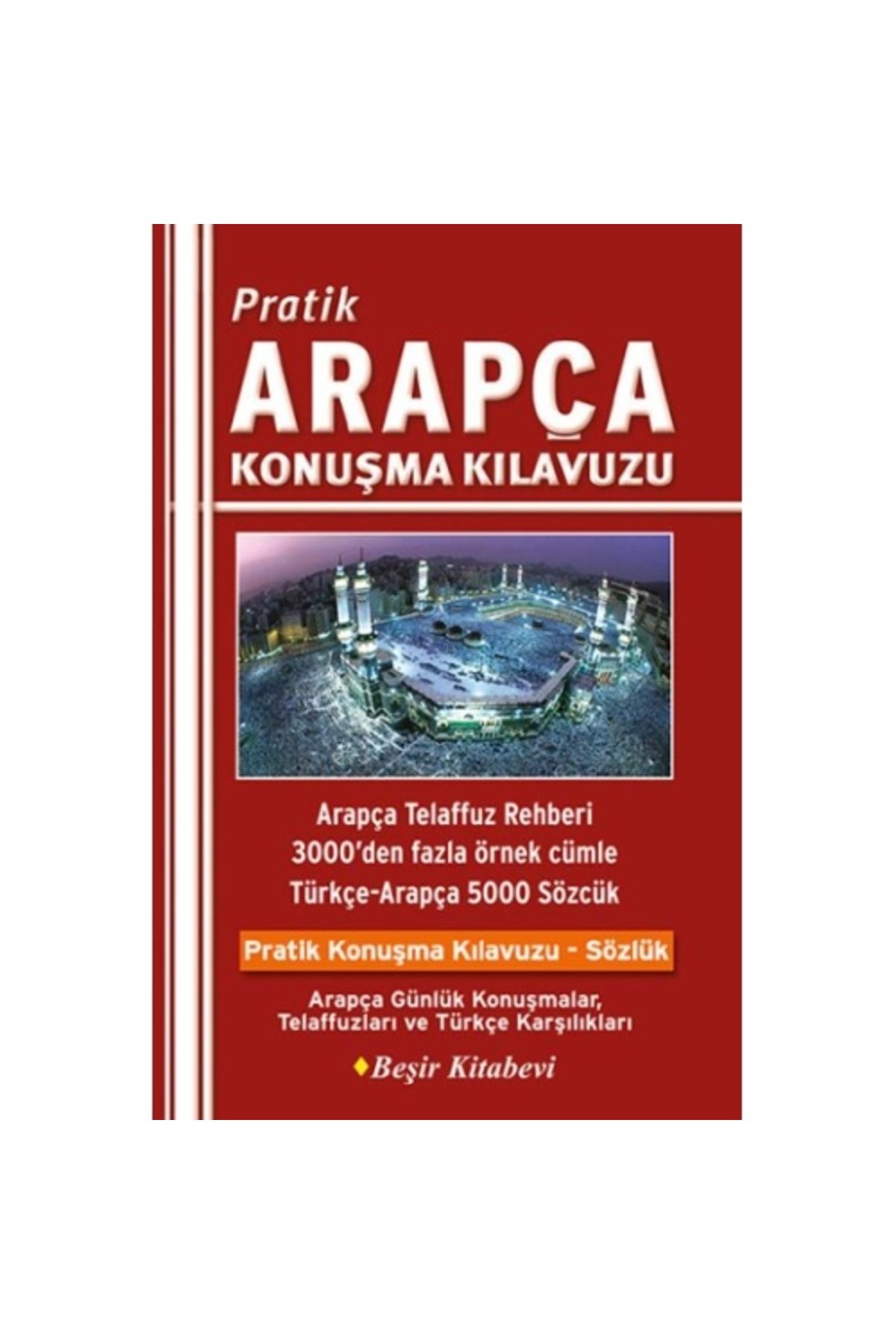 Beşir Kitabevi Pratik Arapça Konuşma Kılavuzu