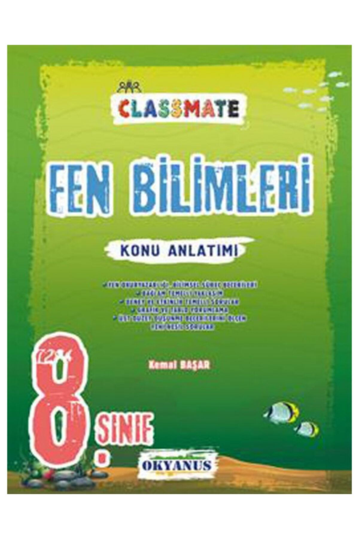8.SINIF FEN BİLİMLERİ CLASSMATE K.ANLATIM OKYANUS