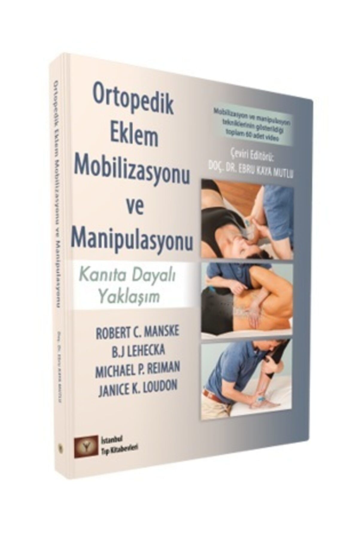 İstanbul Tıp Kitabevi Ortopedik Eklem Mobilizasyonu Ve Manipülasyonu