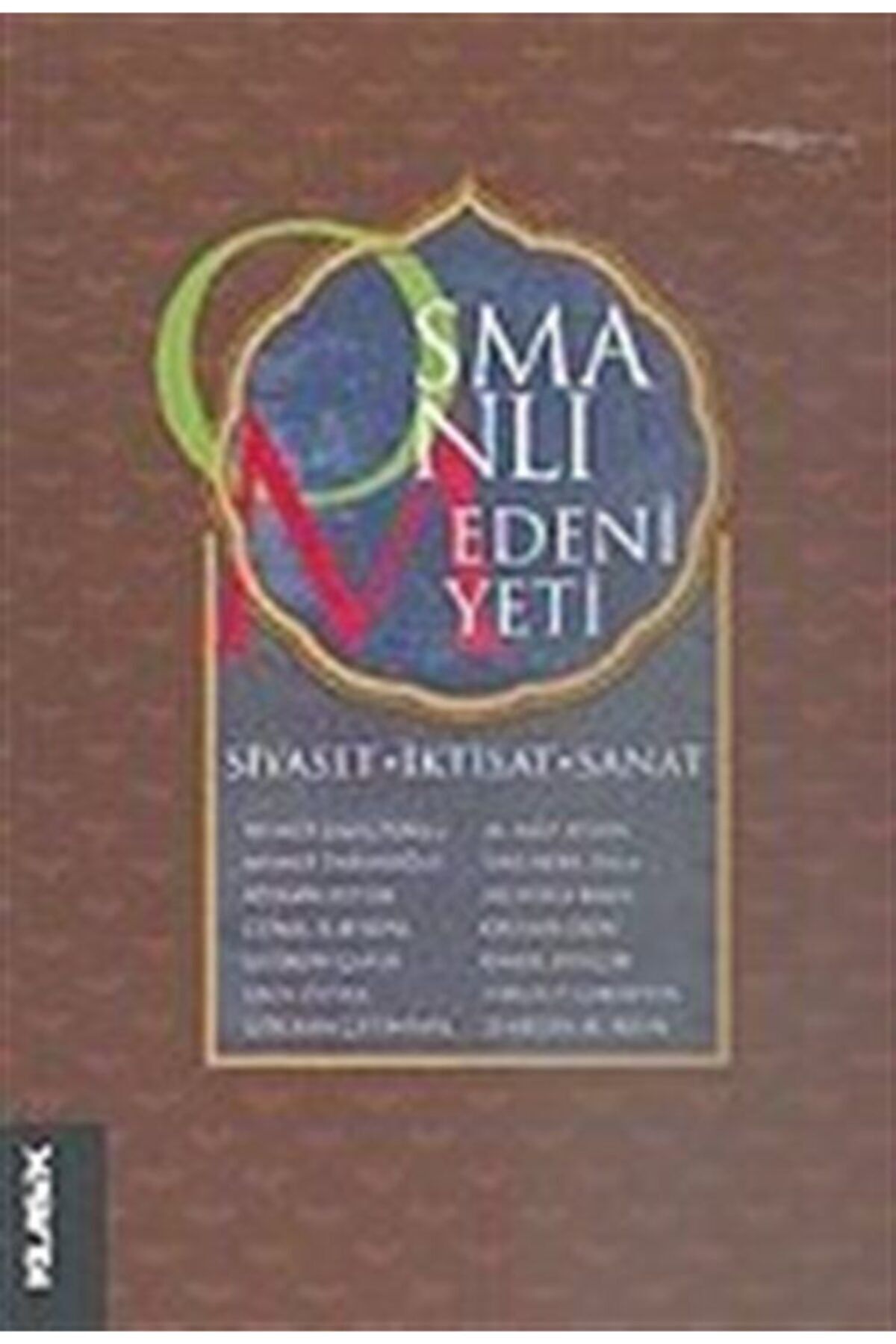 Klasik Yayınları Osmanlı Medeniyeti/siyaset-iktisat-sanat