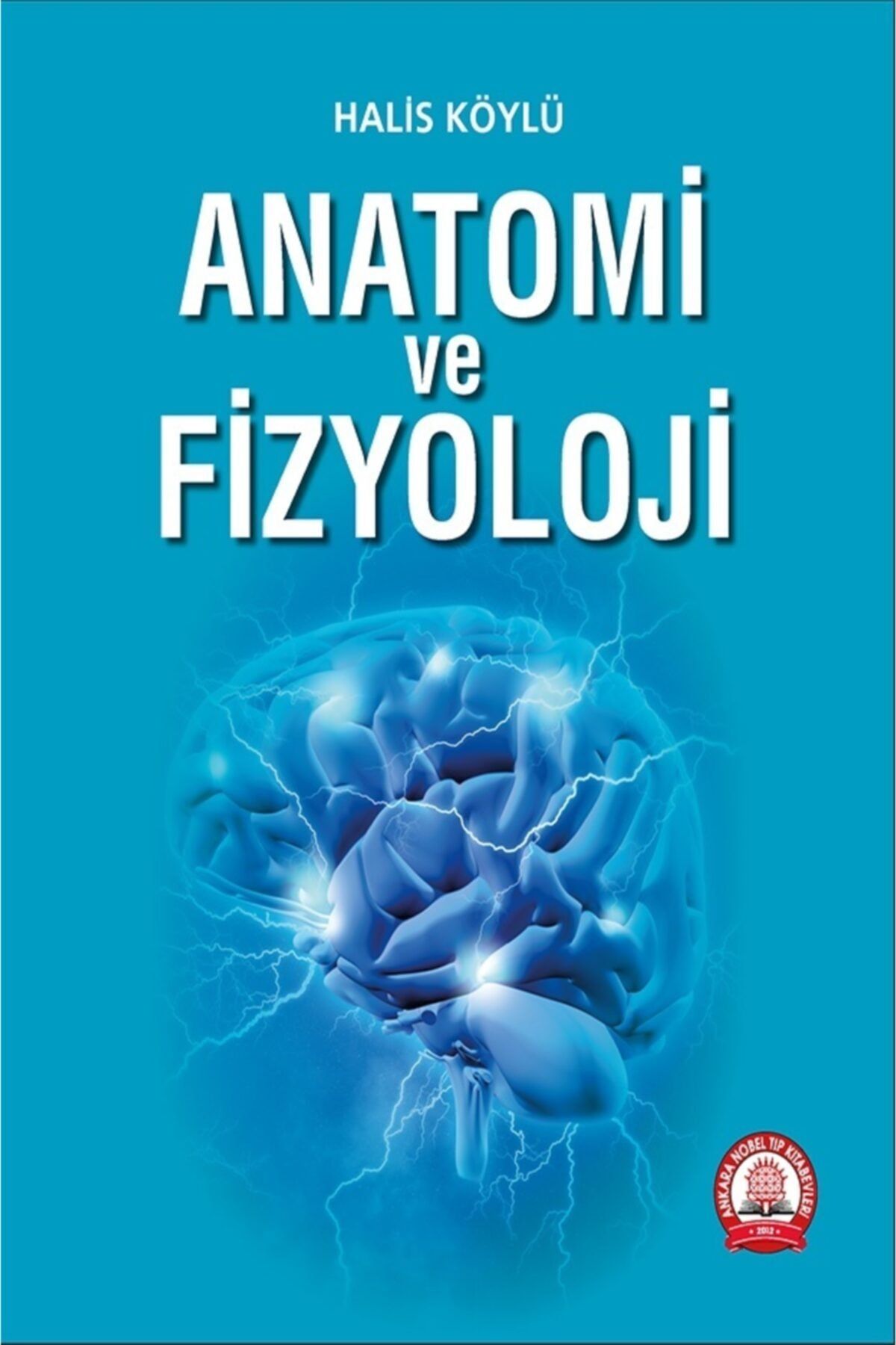 Ankara Nobel Tıp Kitapevleri Anatomi Ve Fizyoloji