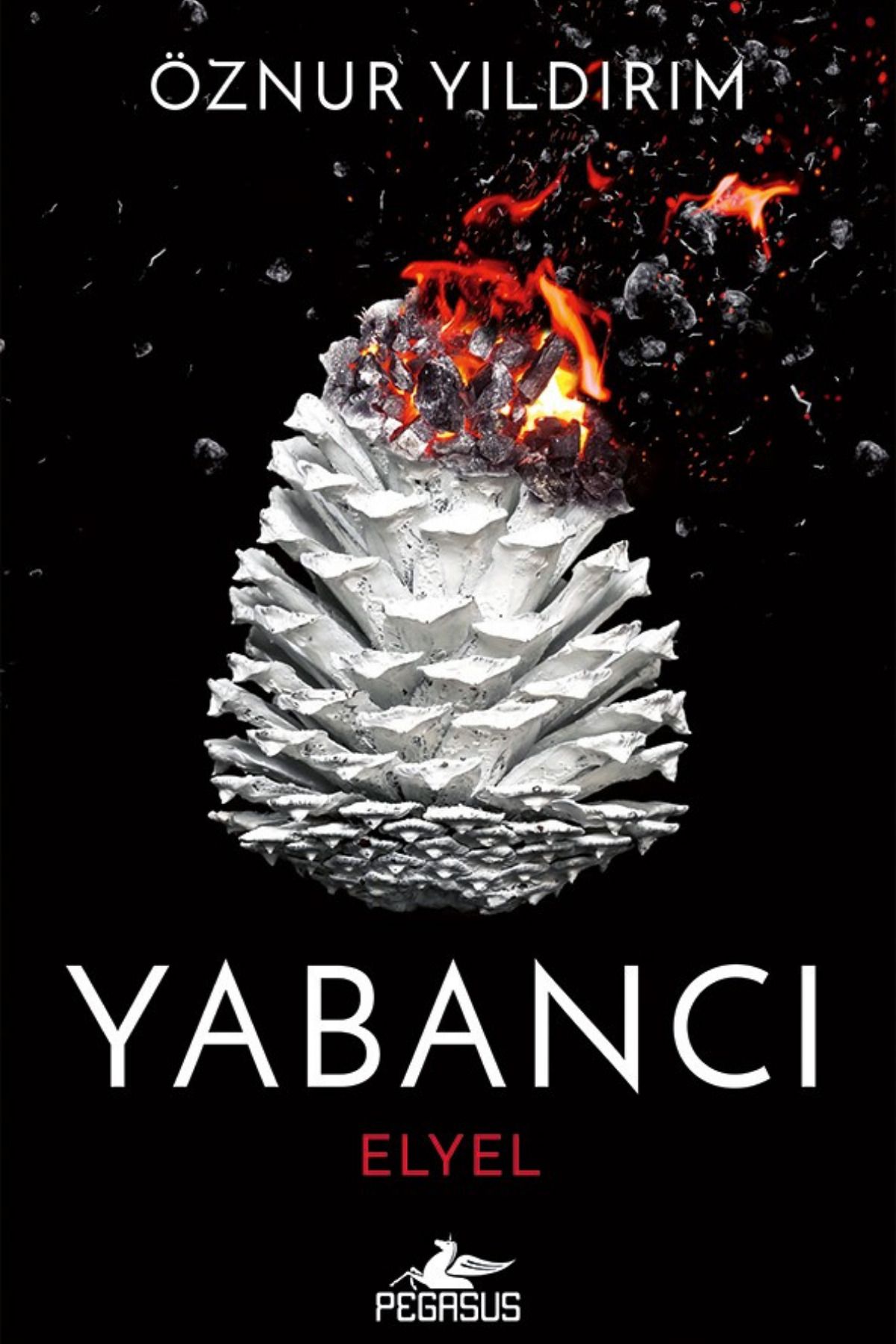 Pegasus Yayınları Yabancı Elyel (Ciltsiz) Yabancı Serisi 3 - Öznur Yıldırım