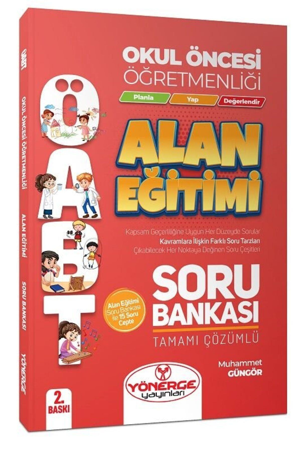 Genel Markalar Yönerge Öabt Okul Öncesi Öğretmenliği Alan Eğitimi Soru Bankası Çözümlü - Muhammet Güngör Yönerge Ya