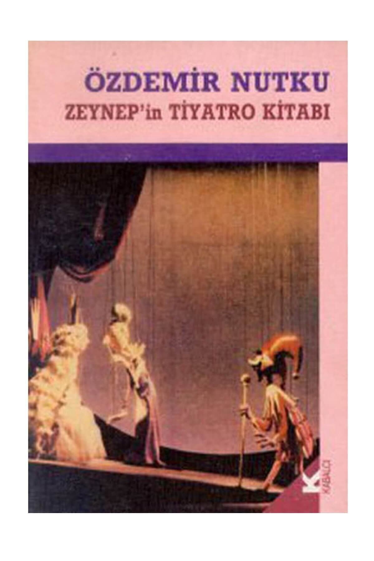 Kabalcı Yayınevi Zeynep’in Tiyatro Kitabı