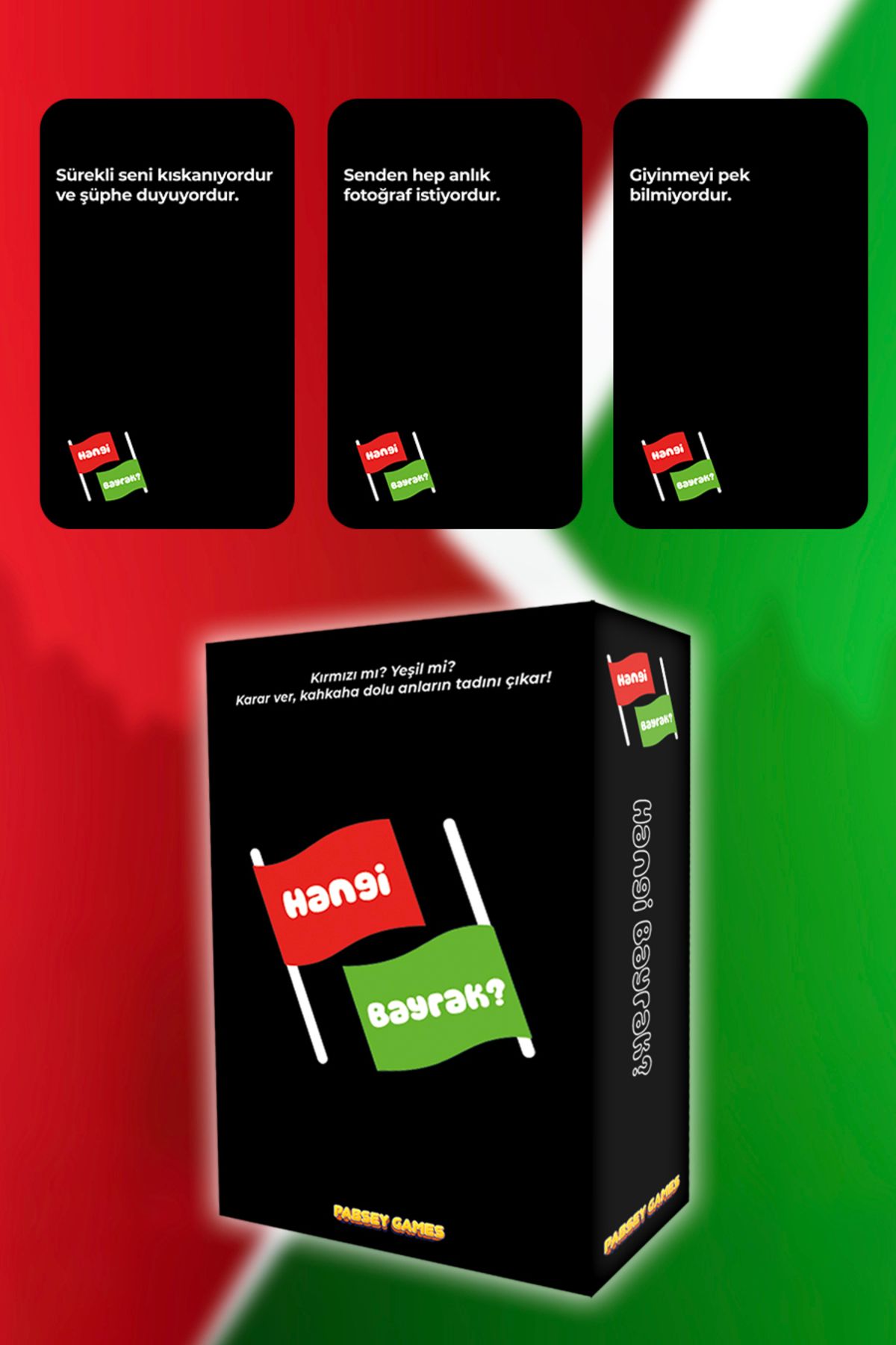 at bi' shot Hangi Bayrak? - İlişki Oyunu | Tanışma Oyunu | Red Flag - Green Flag | Kart Oyunu | Kutu Oyunu